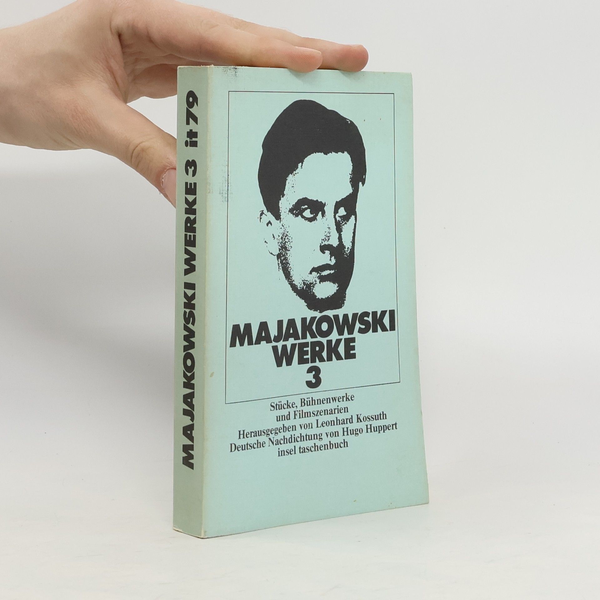 Wladimir Majakowski Majakowski - Werke 3. Stücke, Bühnenwerke und Filmszenarien.