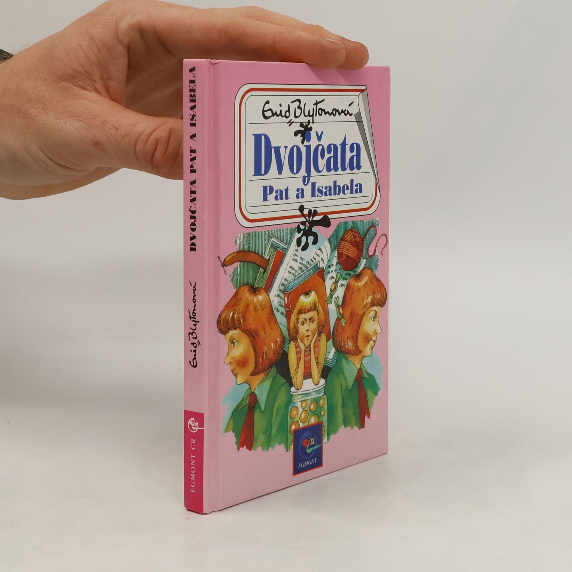 Enid Blyton Dvojčata Pat a Isabela: Druhý ze série příběhů ze školy St. Clare