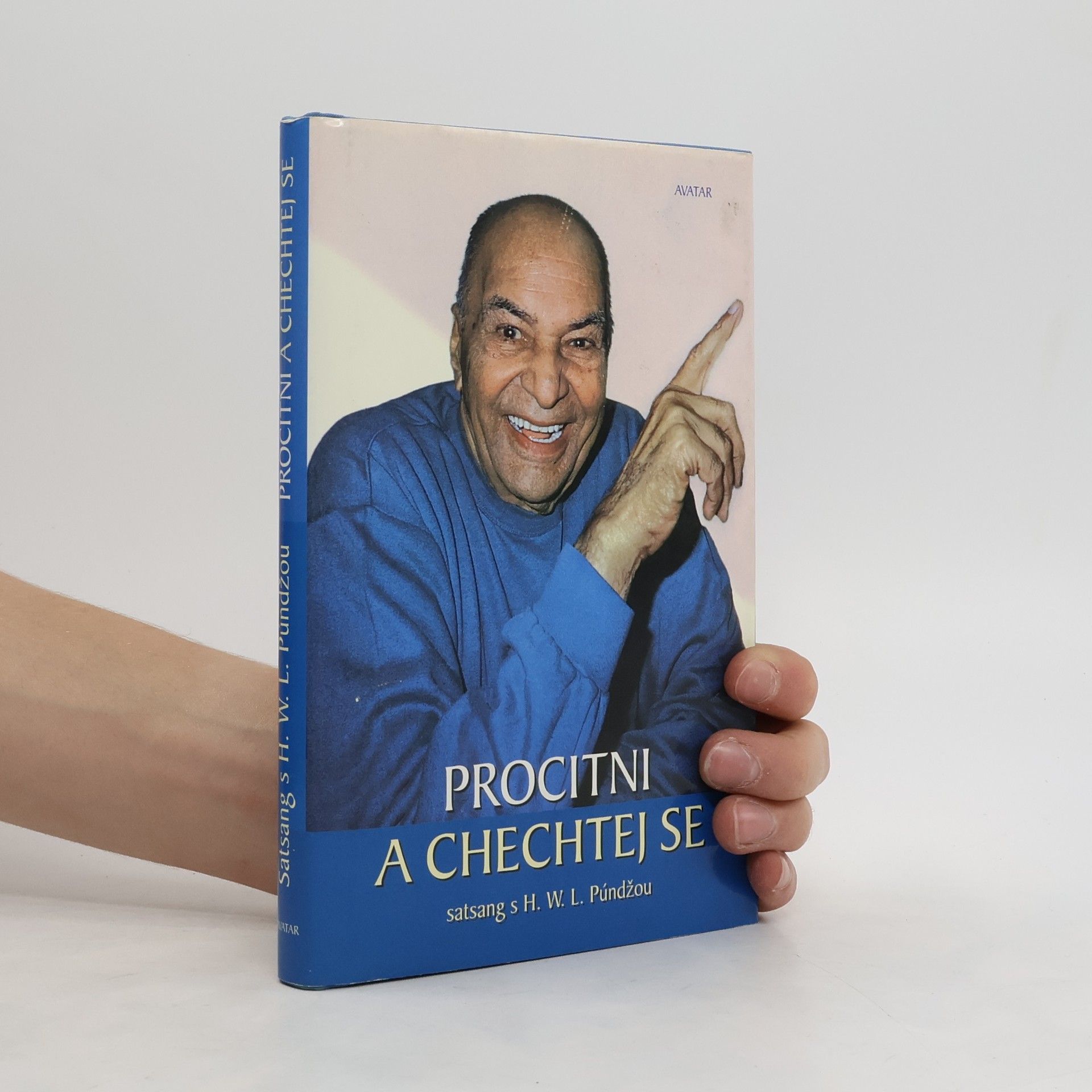 Harilal W. Púndža Procitni a chechtej se : satsang s H.W.L. Púndžou