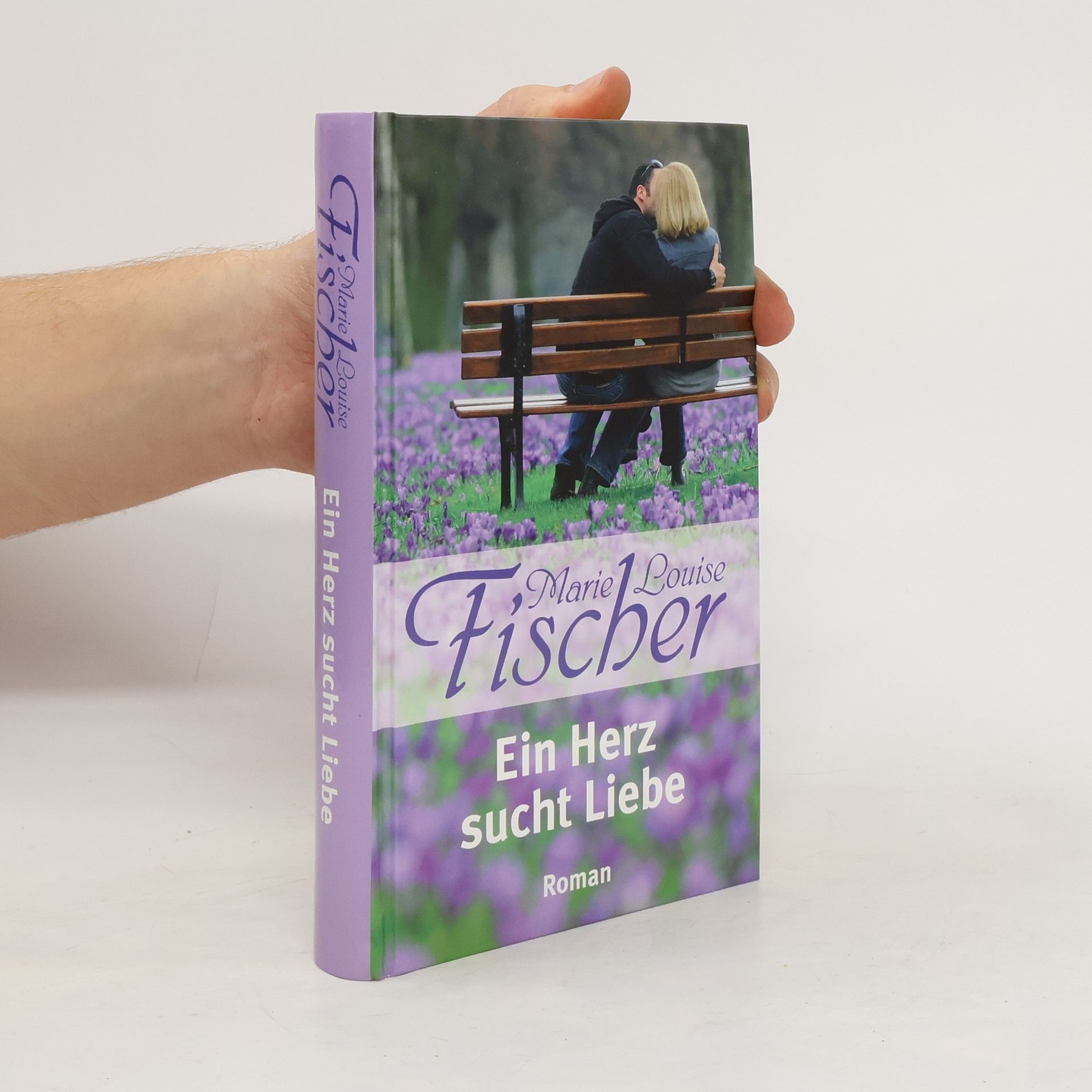 Marie Louise Fischer Ein Herz sucht Liebe