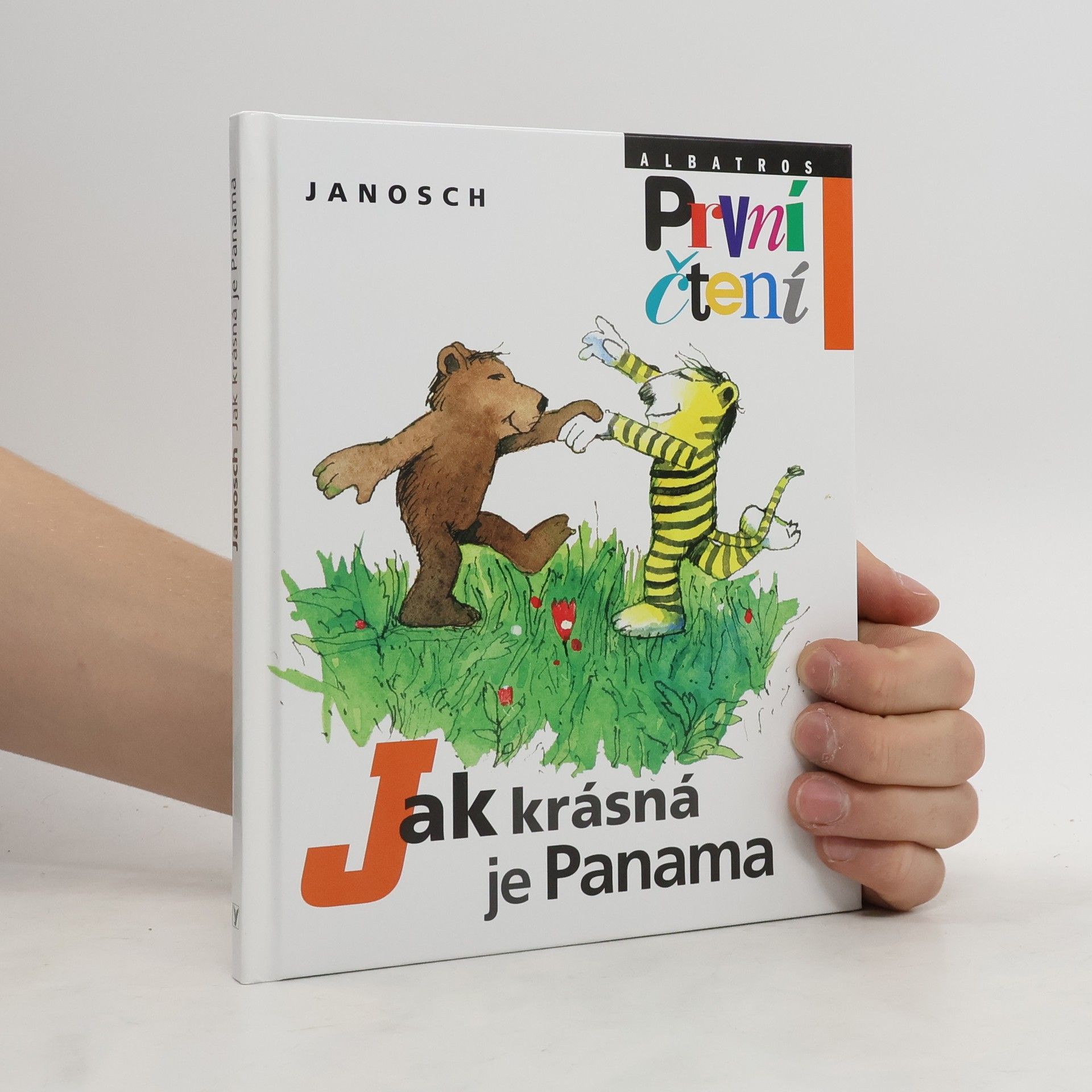Janosch Jak krásná je Panama. Vyprávění, jak Tygřík s Míšou putovali do vysněné země