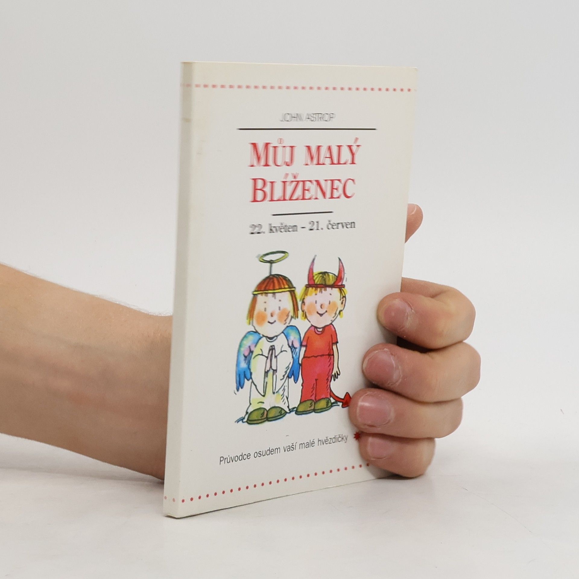 John Astrop Můj malý blíženec