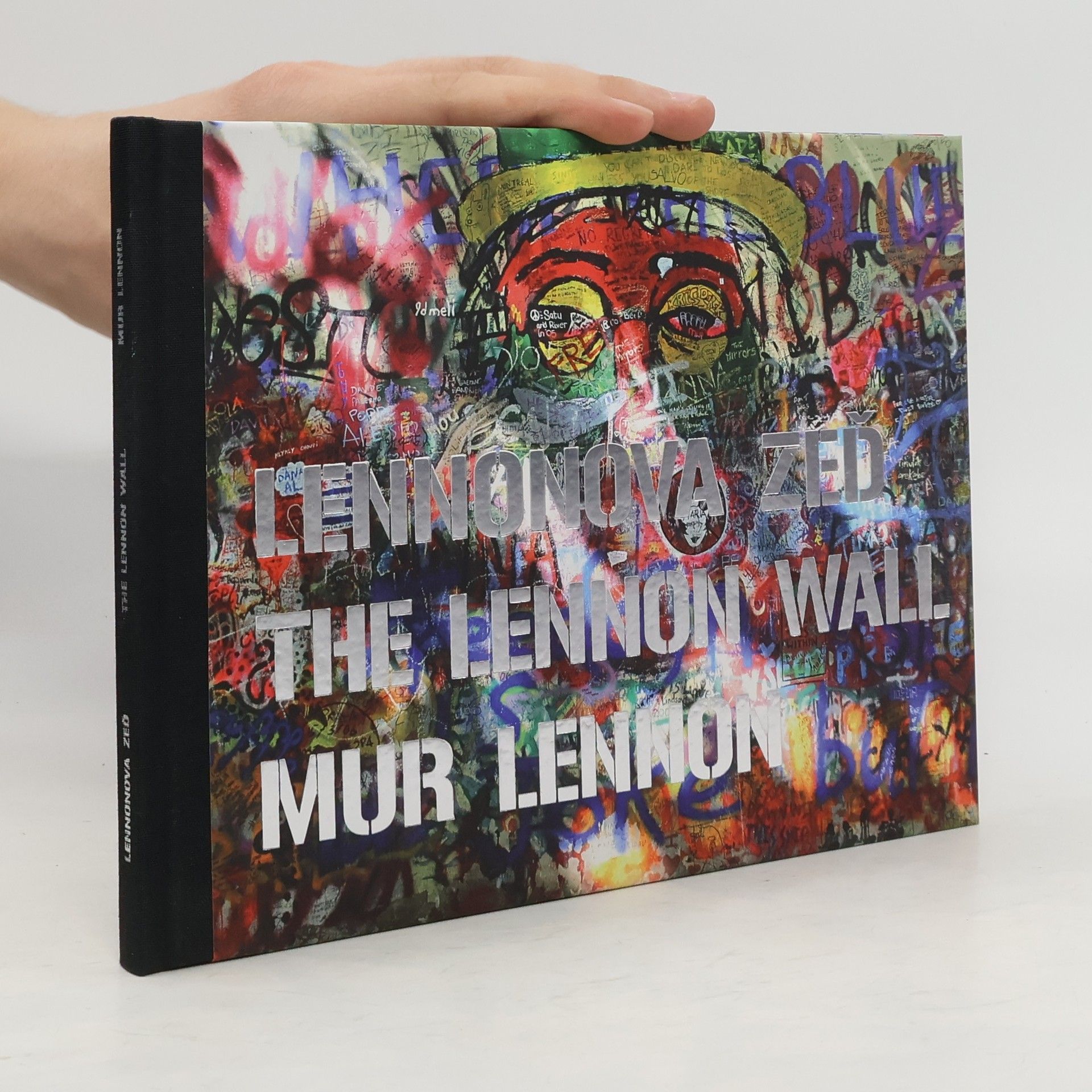 Jaromír Zemina Lennonova zeď - The Lennon wall - Mur Lennon