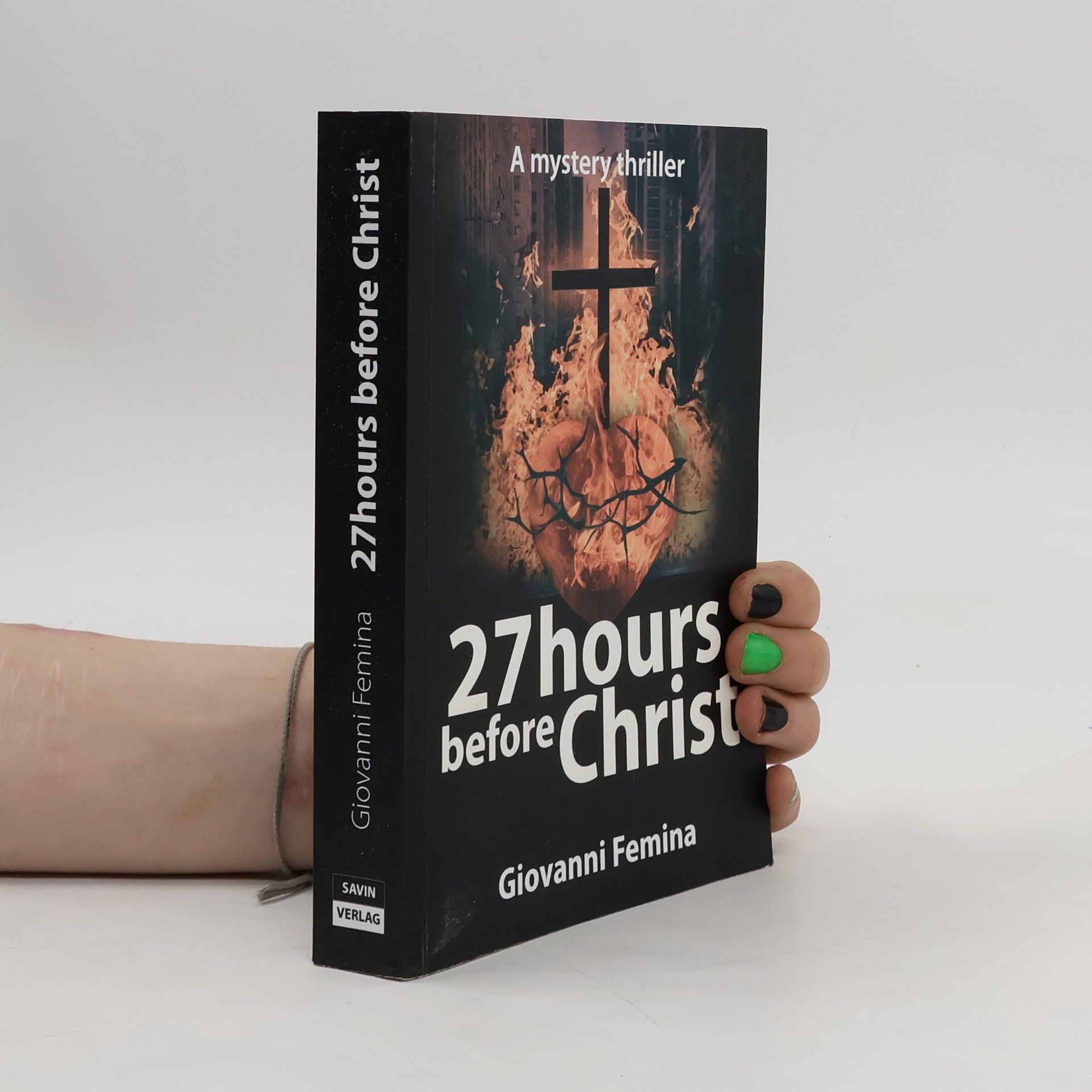 Giovanni Femina 27 Hours Before Christ