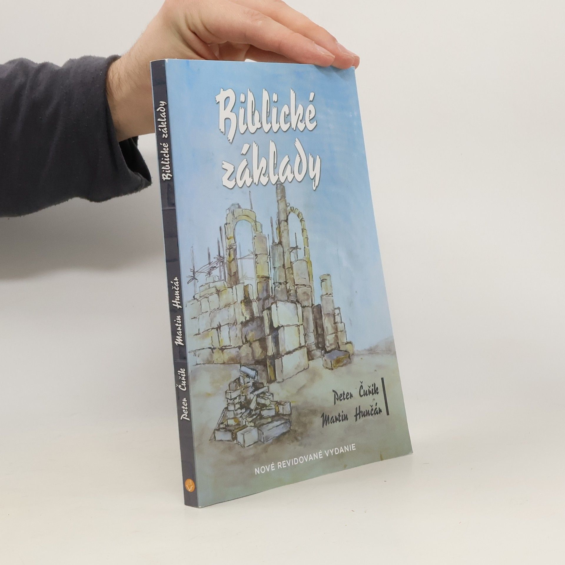 Peter Čuřík Biblické základy