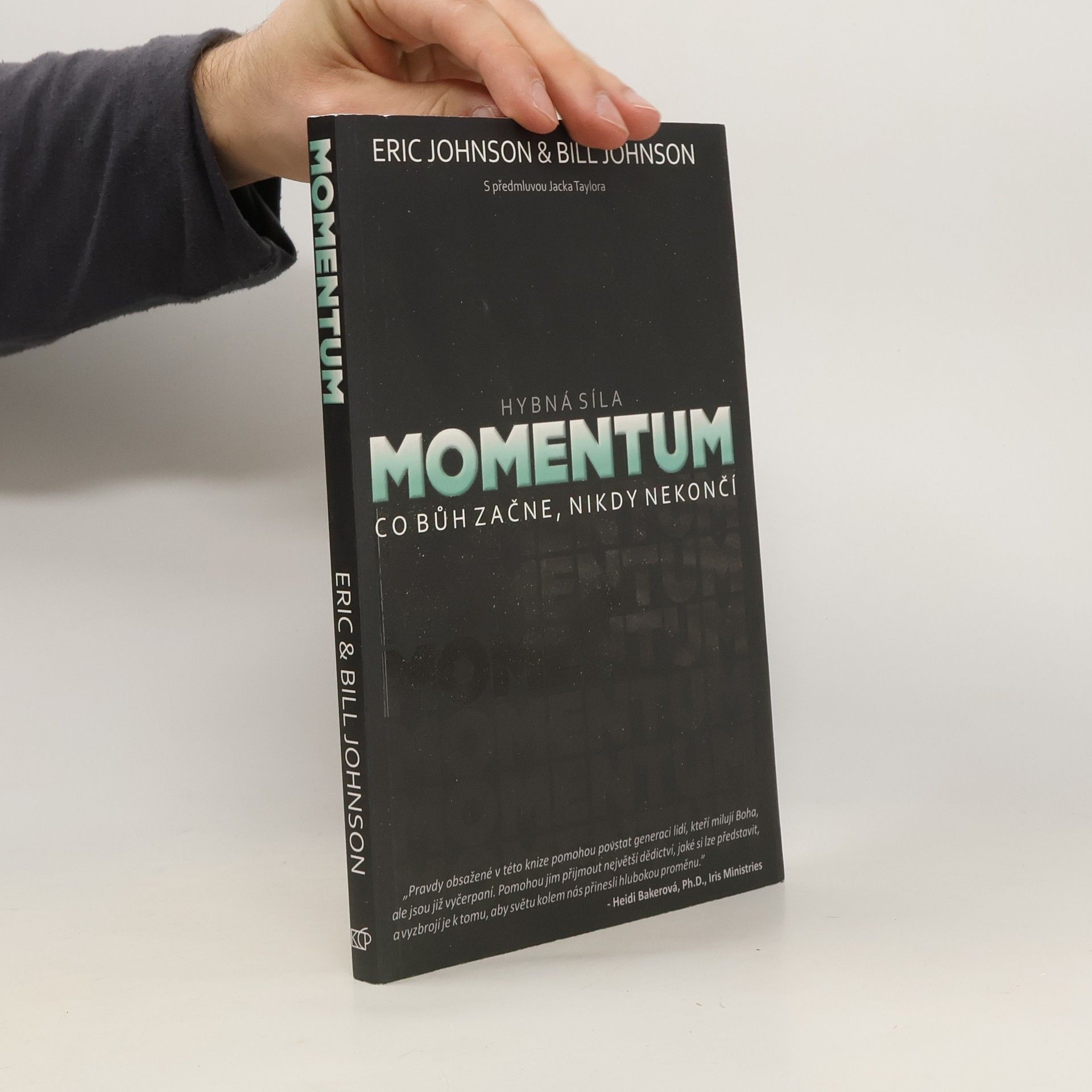 Bill Johnson Momentum (Hybná síla)