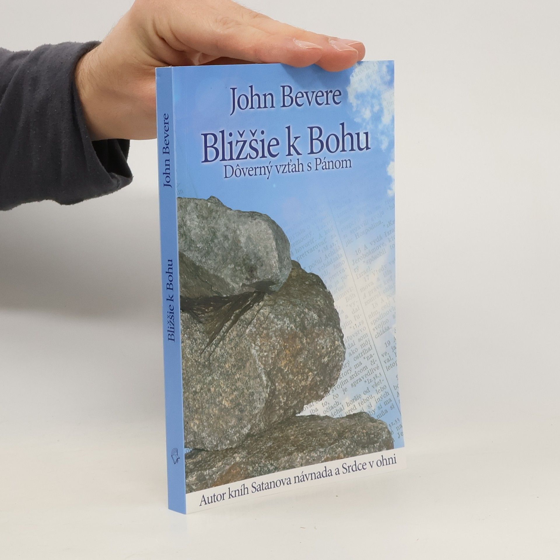 John Bevere Bližšie k Bohu