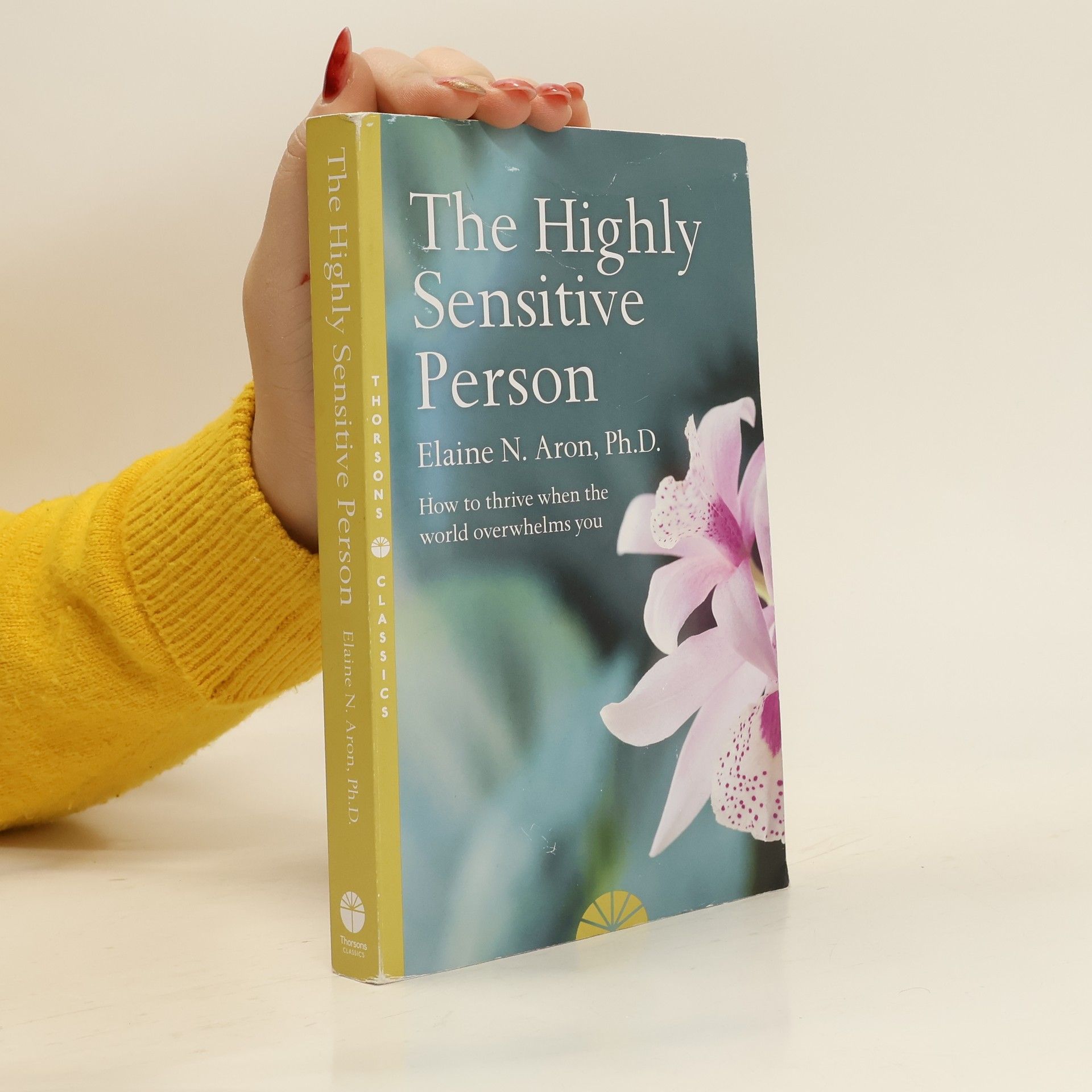Elaine Aron The Highly Sensitive Person