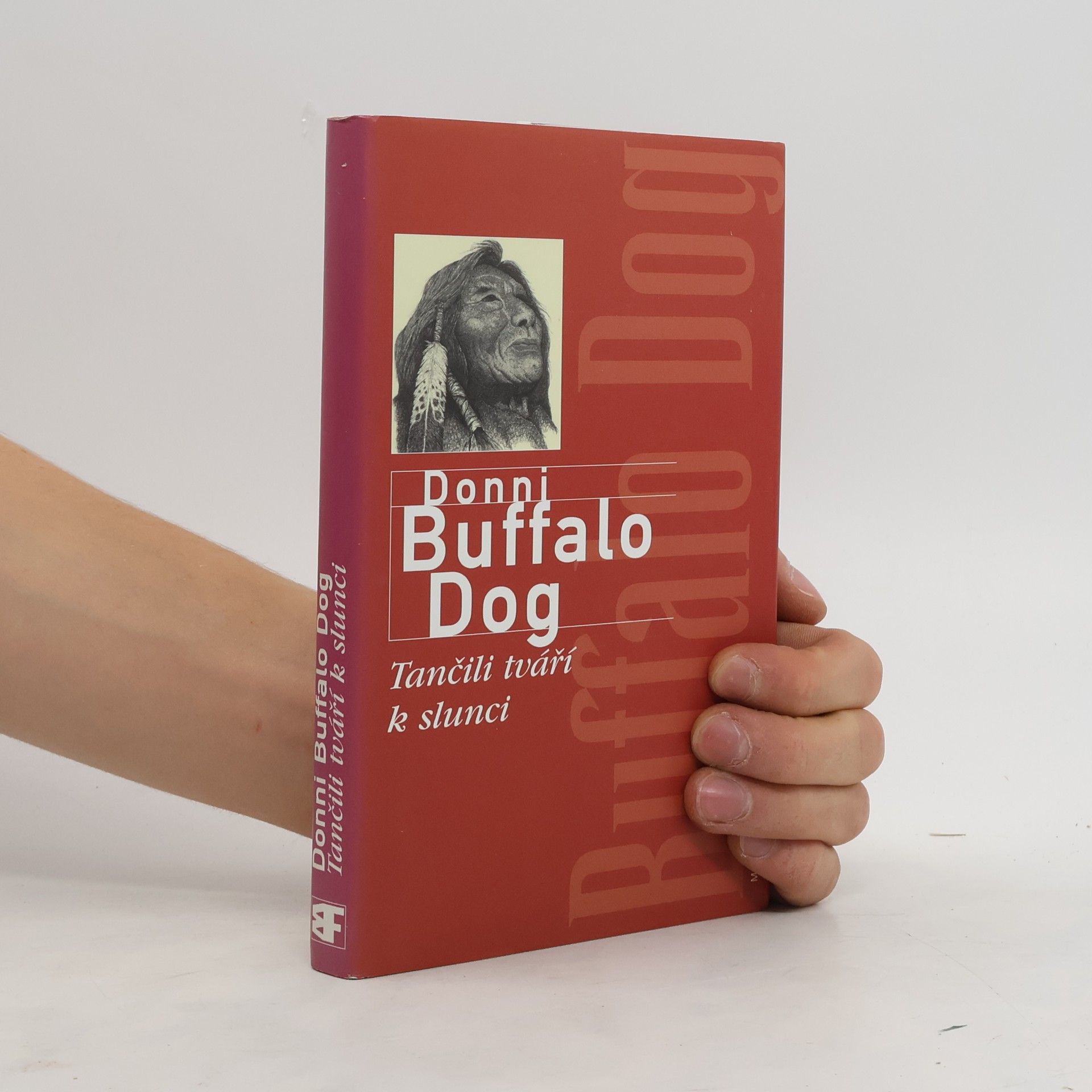 Donni Buffalo Dog Tančili tváří k slunci
