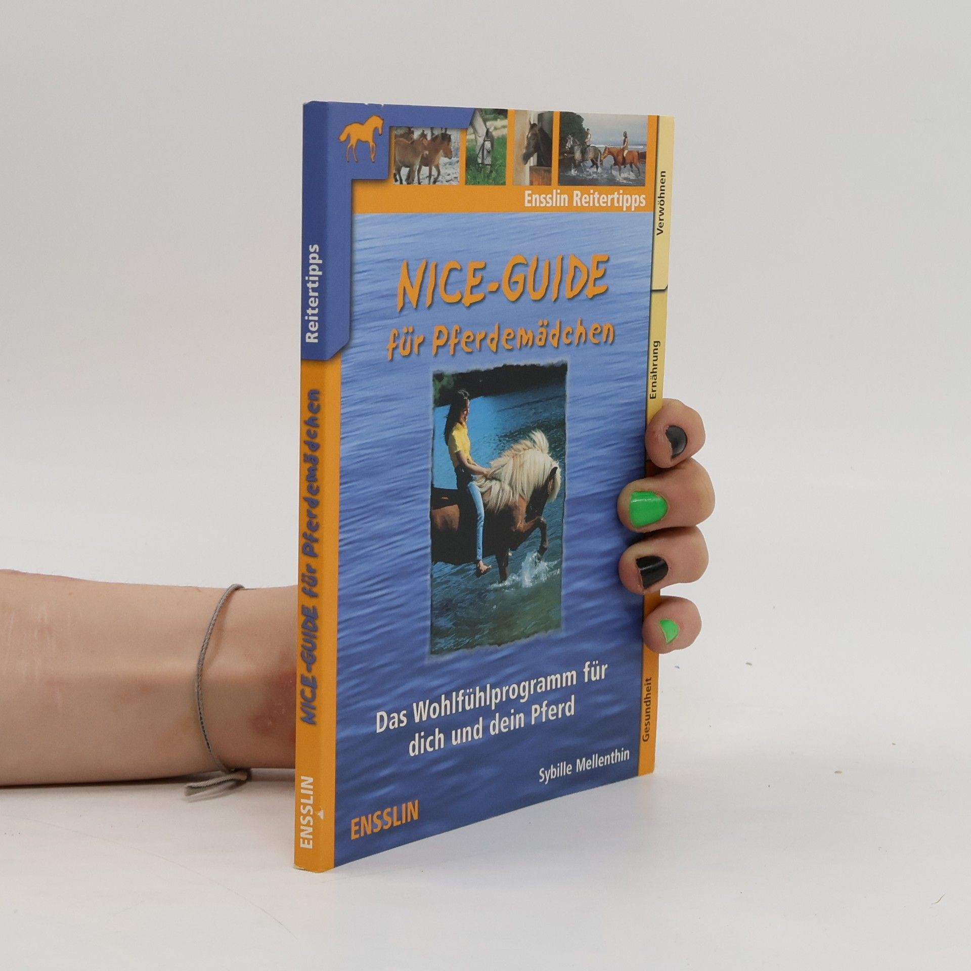 Sybille Mellenthin Nice- Guide für Pferdemädchen