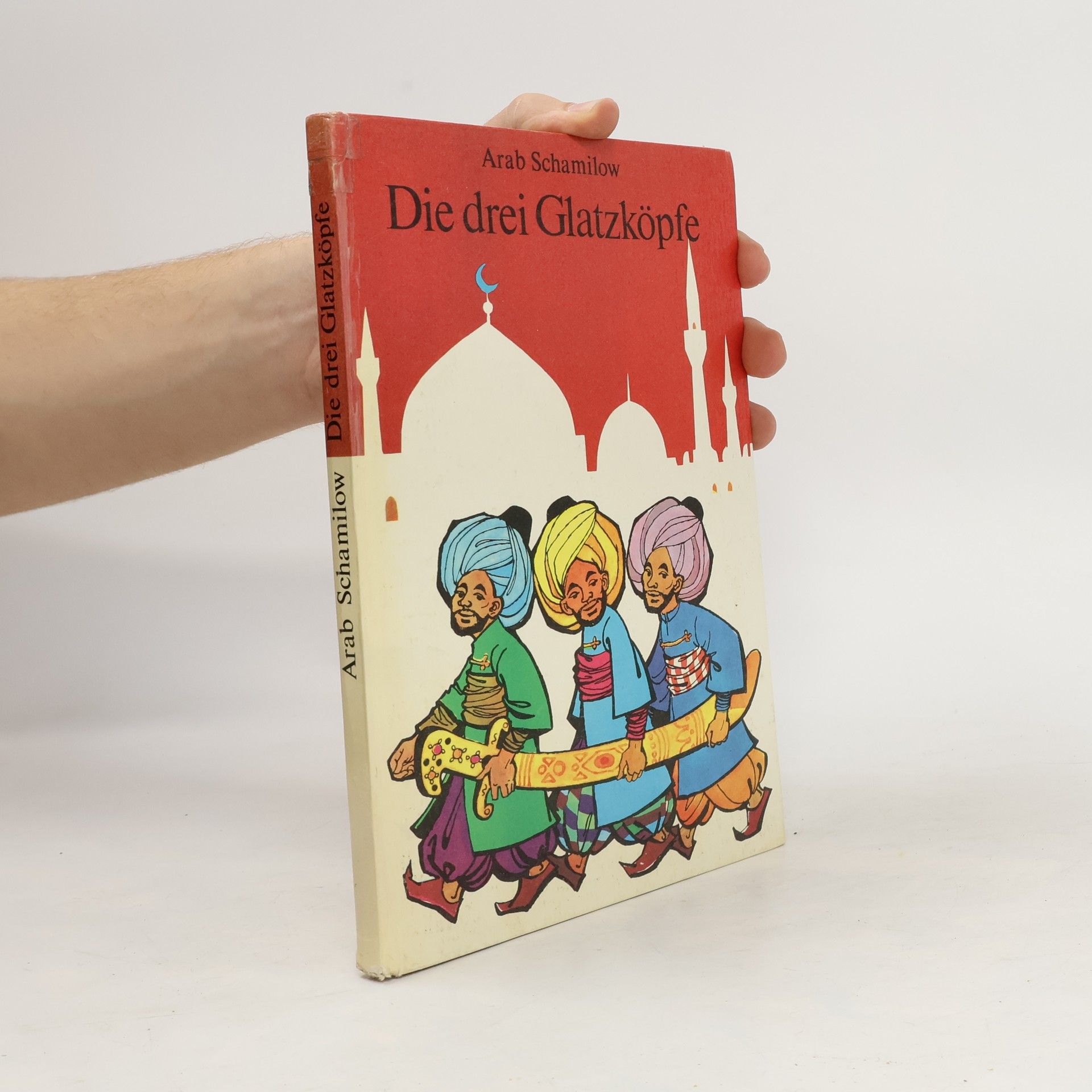 Arab Schamilow Die drei Glatzköpfe