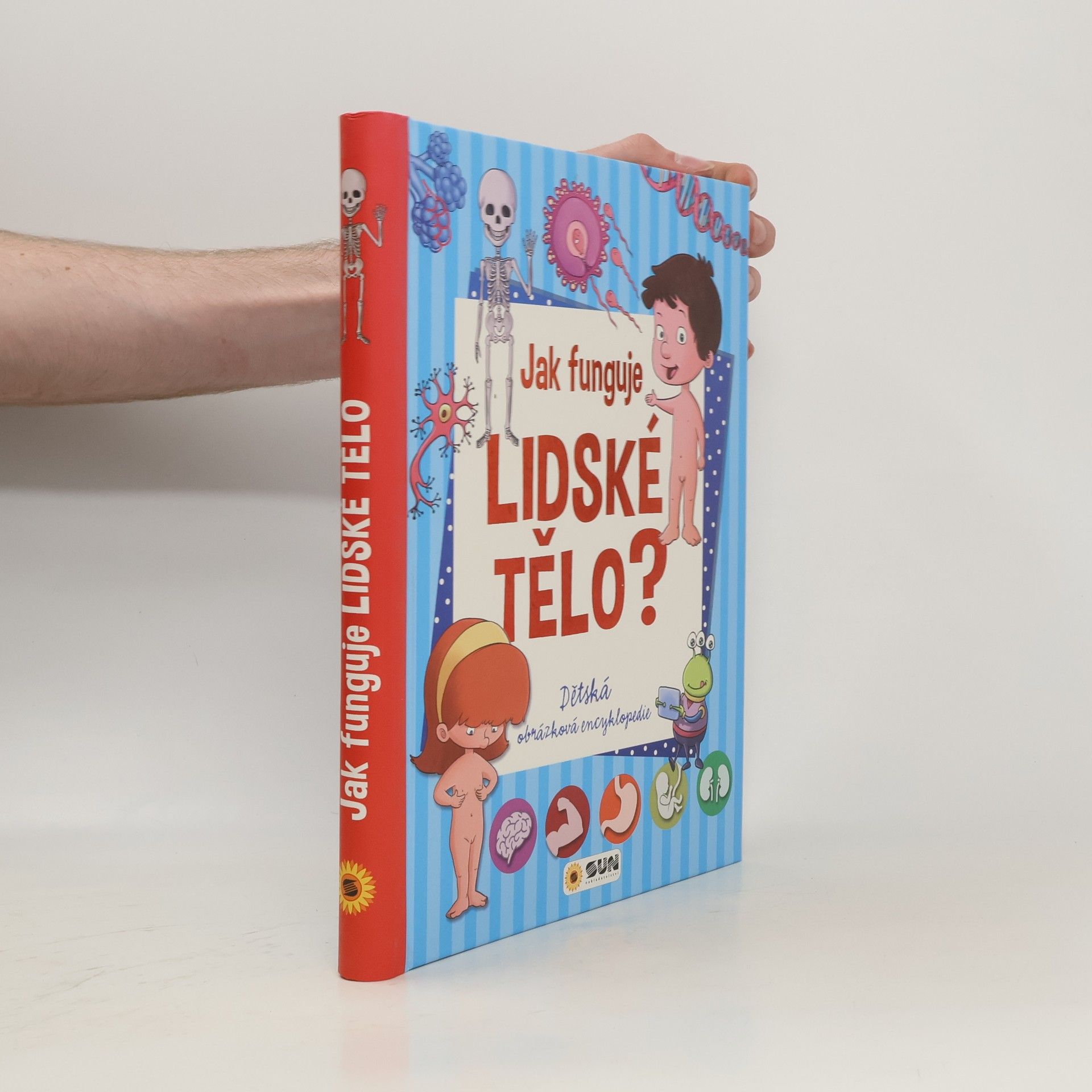 Autorenkollektiv Lidské tělo - moje první knížka o lidském těle