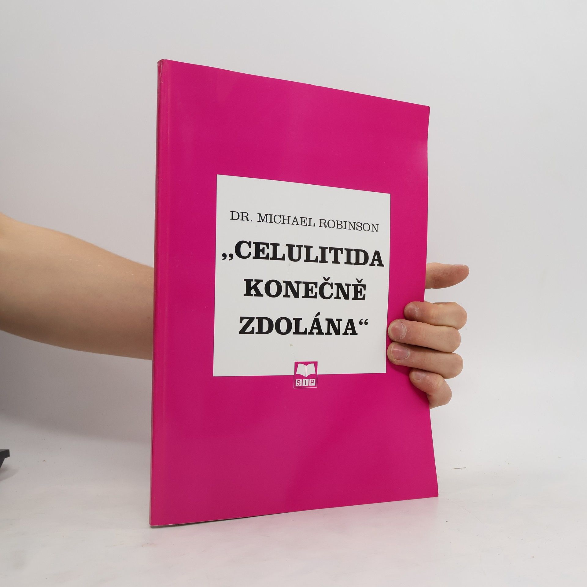 Michael Robinson "Celulitida konečně zdolána"