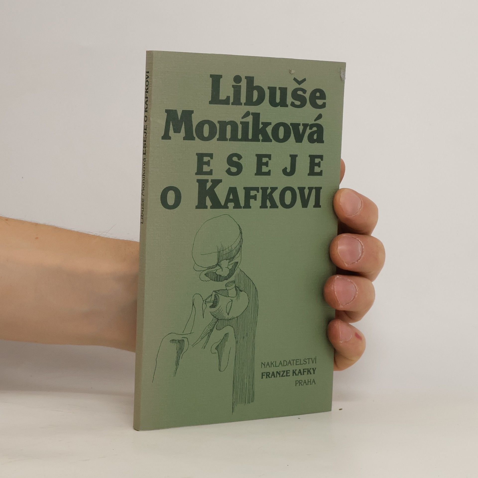 Libuše Moníková Eseje o Kafkovi