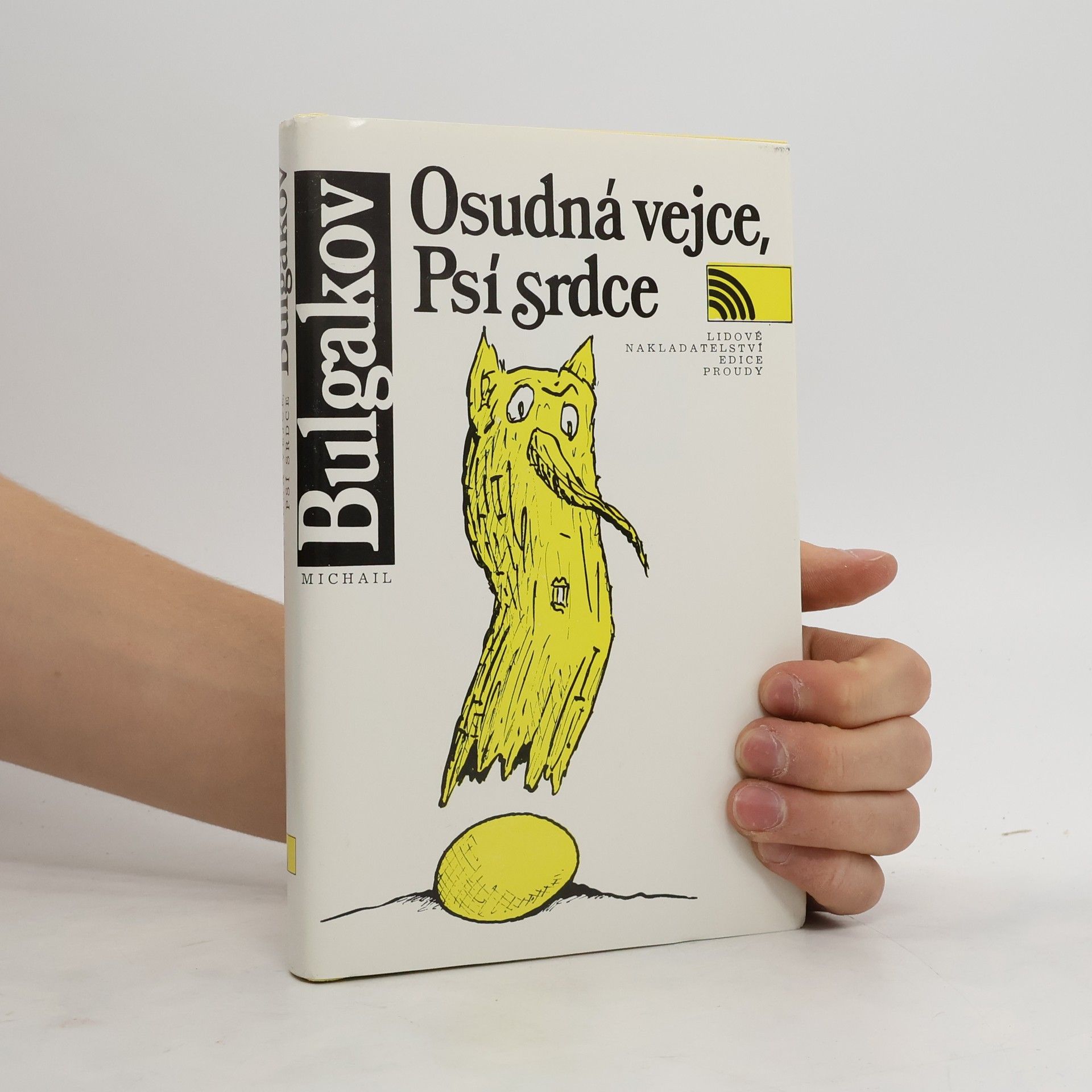 Michail Afanasjevič Bulgakov Osudná vejce. Psí srdce