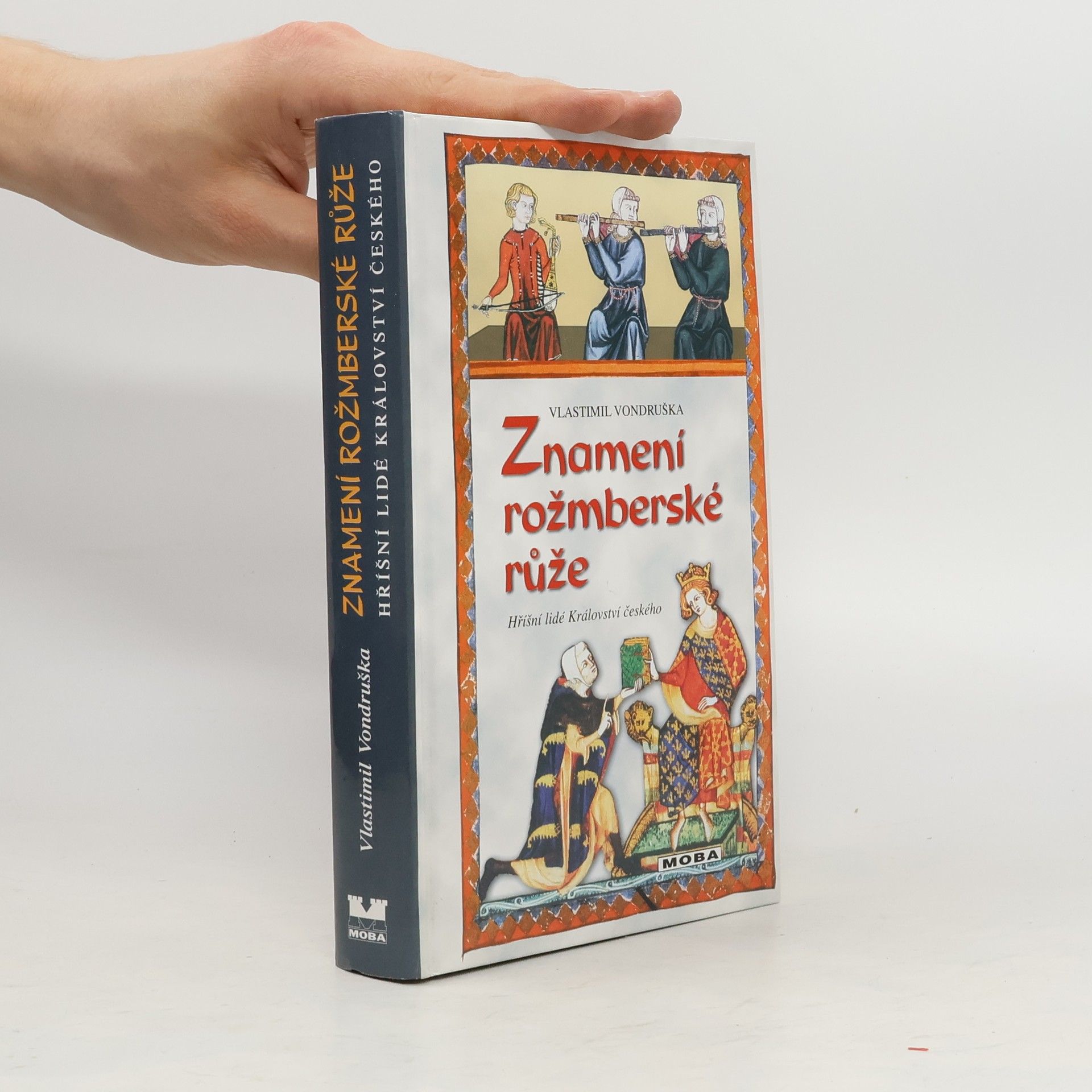 Vlastimil Vondruška Znamení rožmberské růže