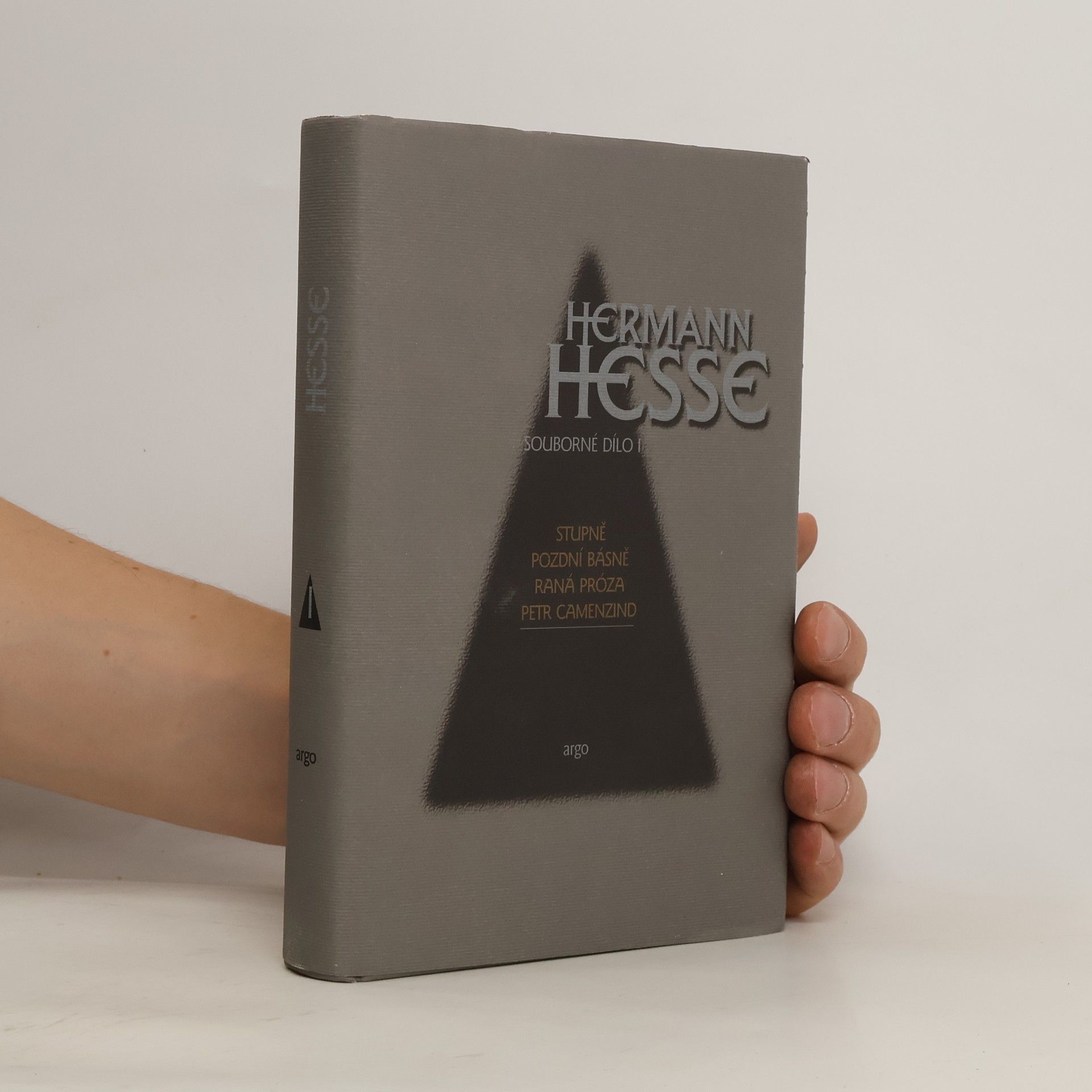 Hermann Hesse Stupně / Pozdní básně / Raná próza / Petr Camenzind