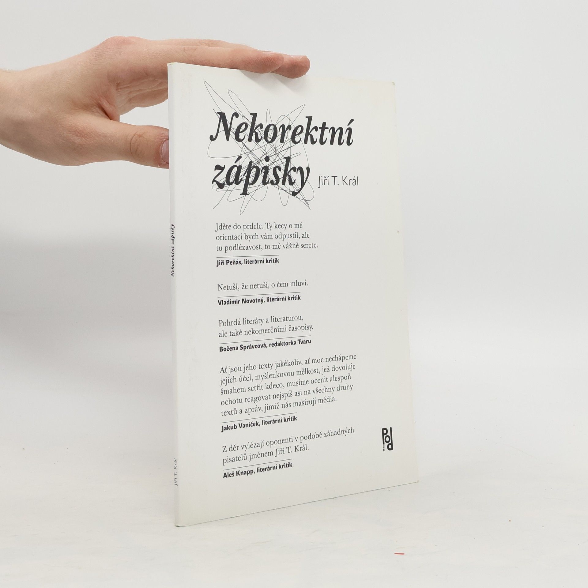 Jiří T. Král Nekorektní zápisky