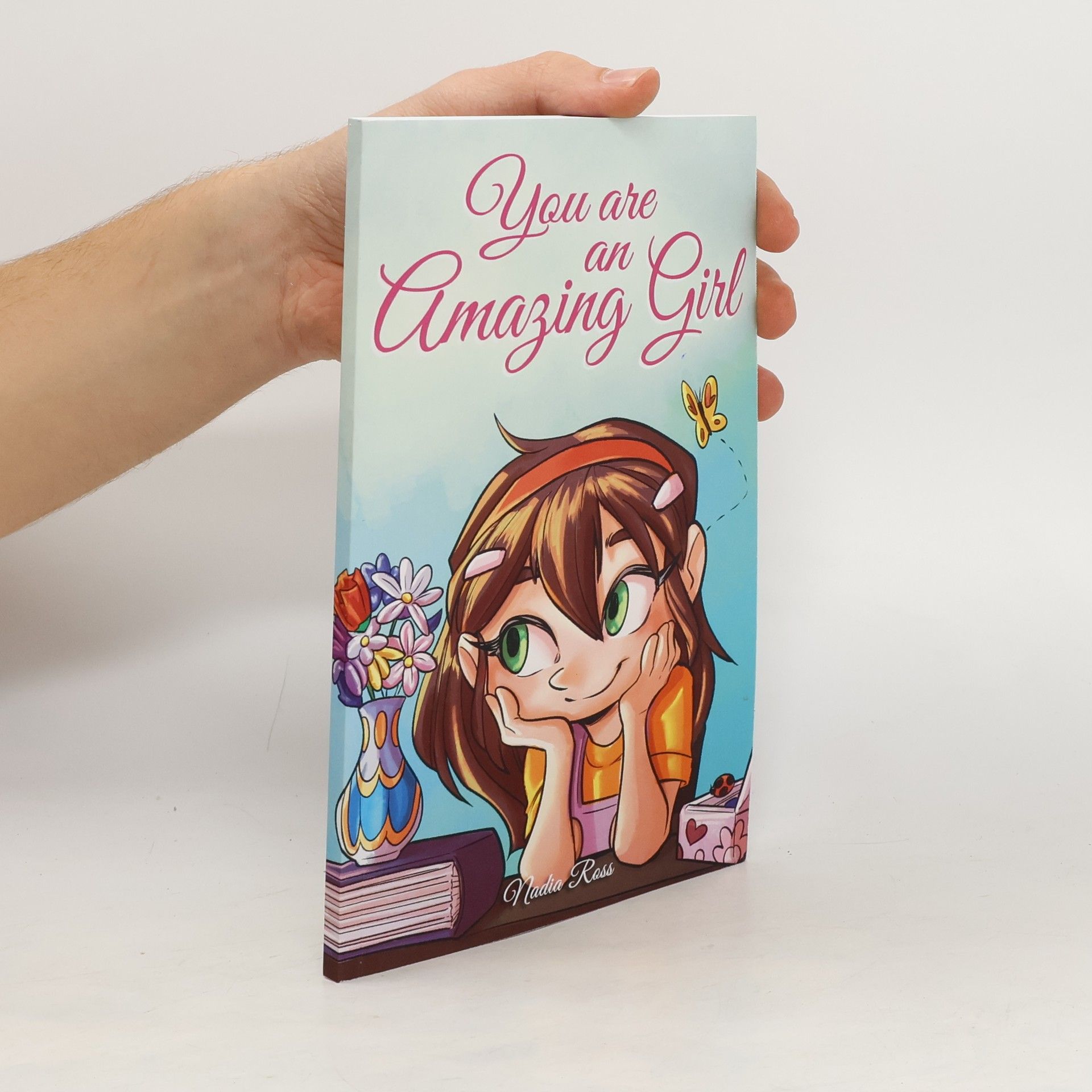 Nadia Ross You Are an Amazing Girl