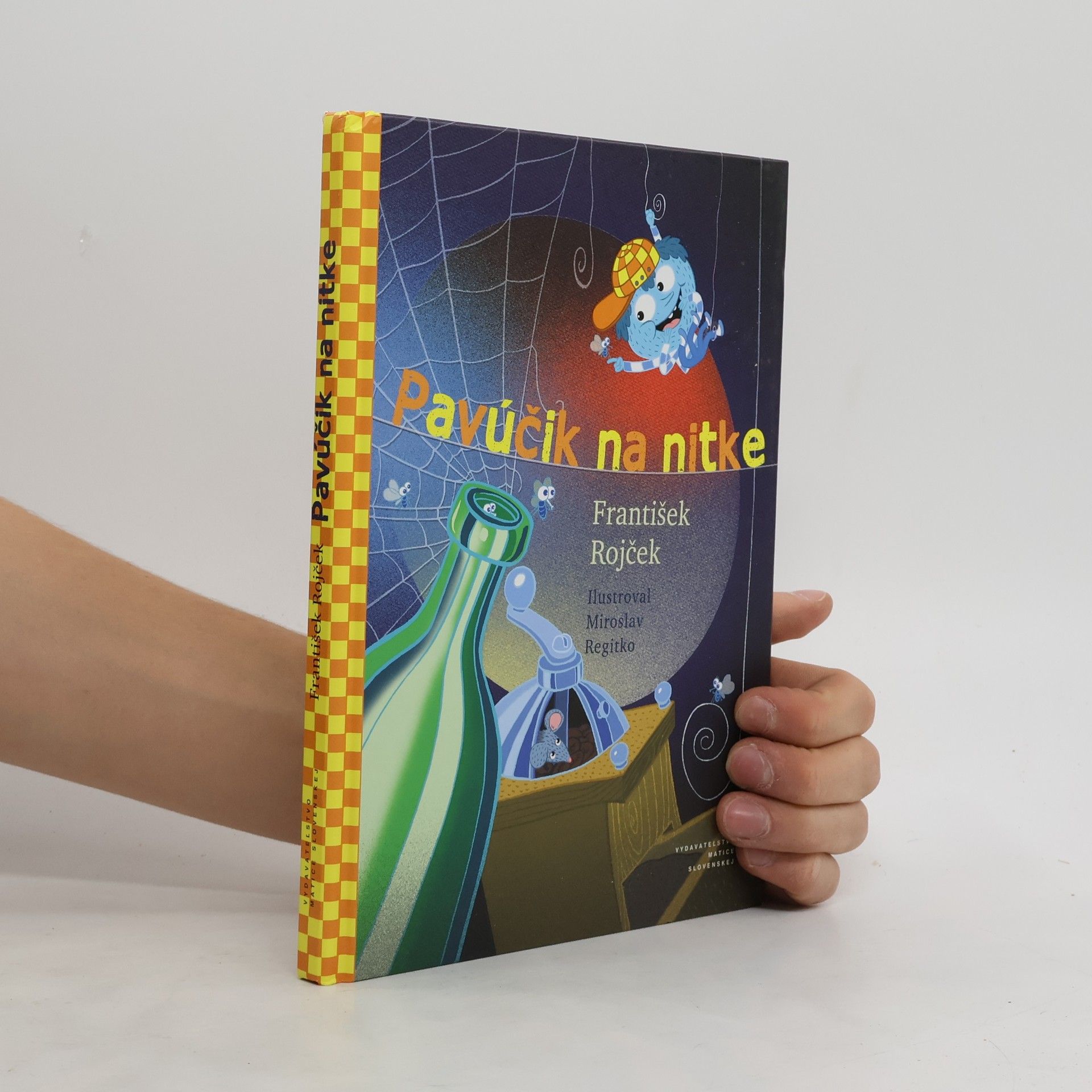 František Rojček Pavúčik na nitke