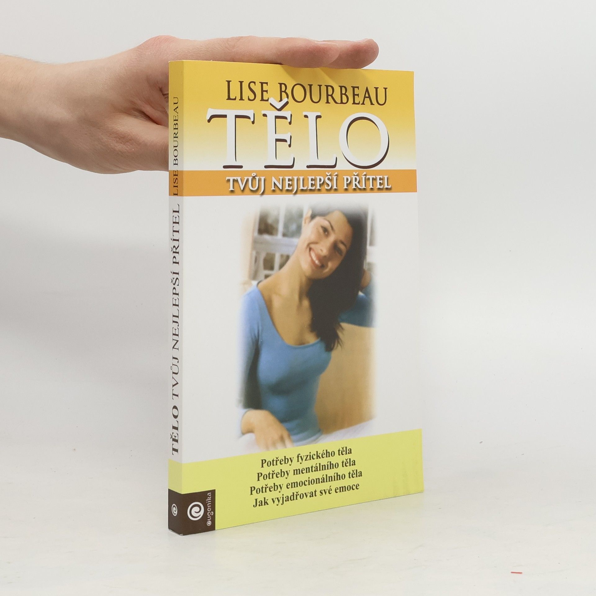 Tělo - tvůj nejlepší přítel