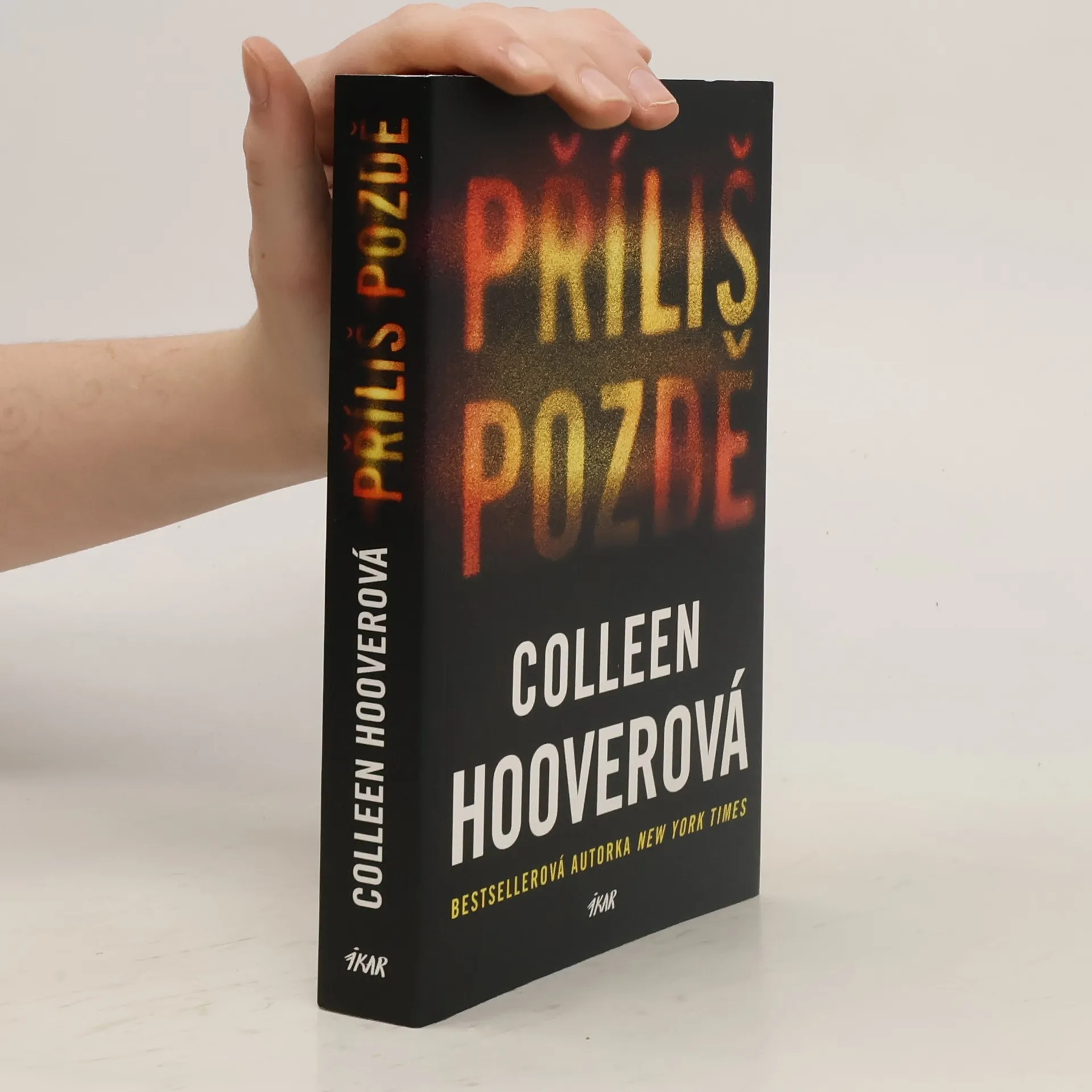 Příliš pozdě | Book | Paperback | Colleen Hoover | CS