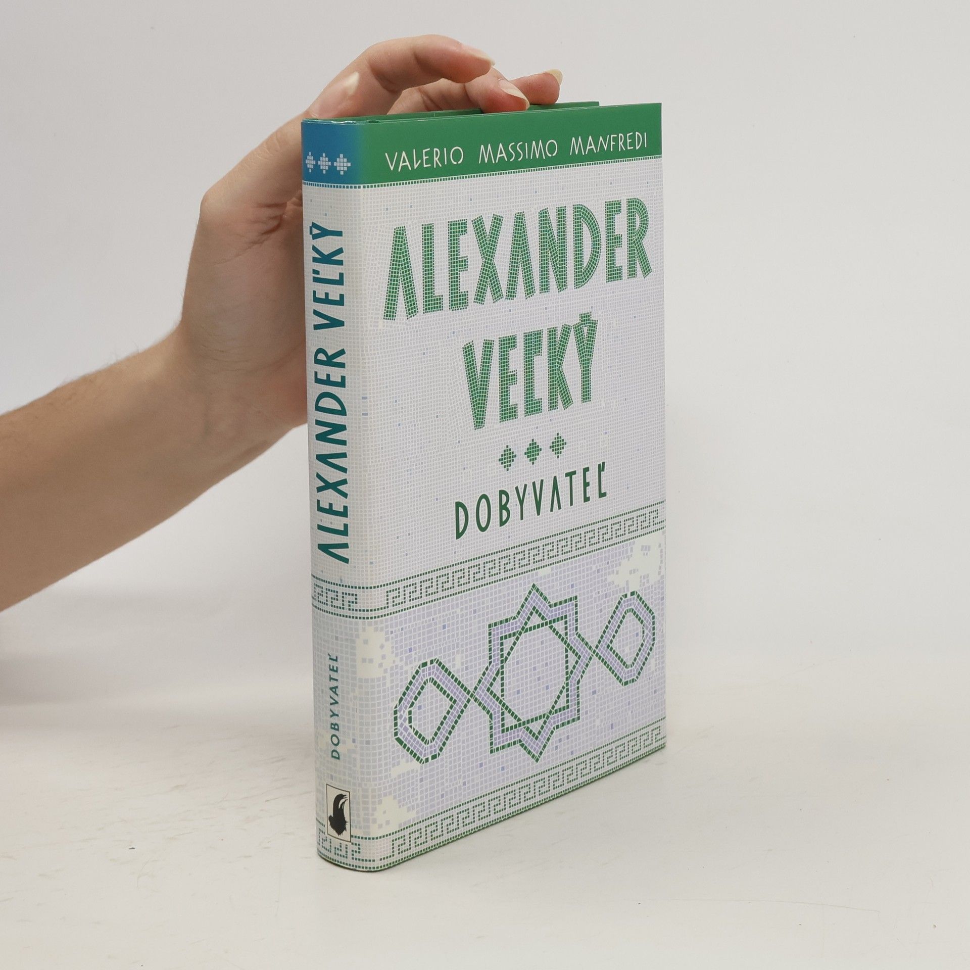 Valerio Massimo Manfredi Alexander Veľký. Dobyvateľ