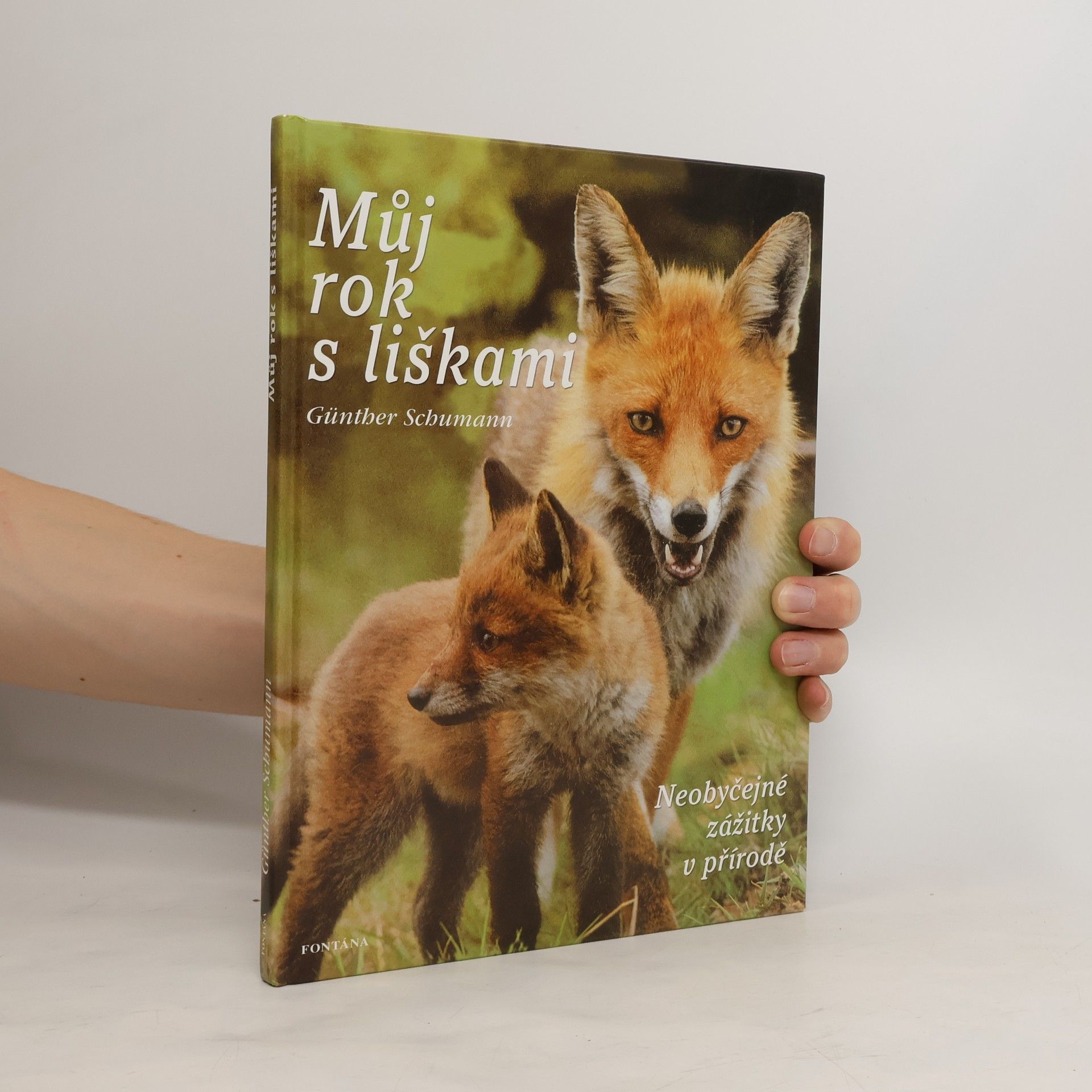 Günther Schumann Můj rok s liškami