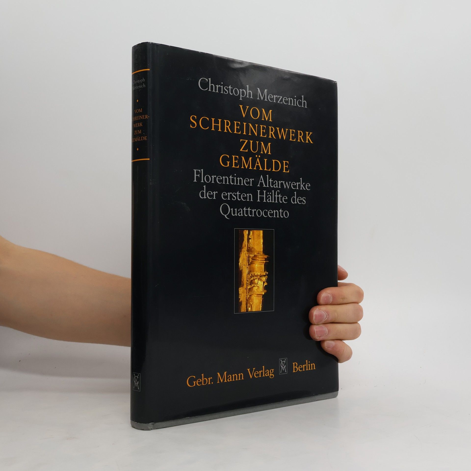 Christoph Merzenich Vom Schreinerwerk zum Gemälde