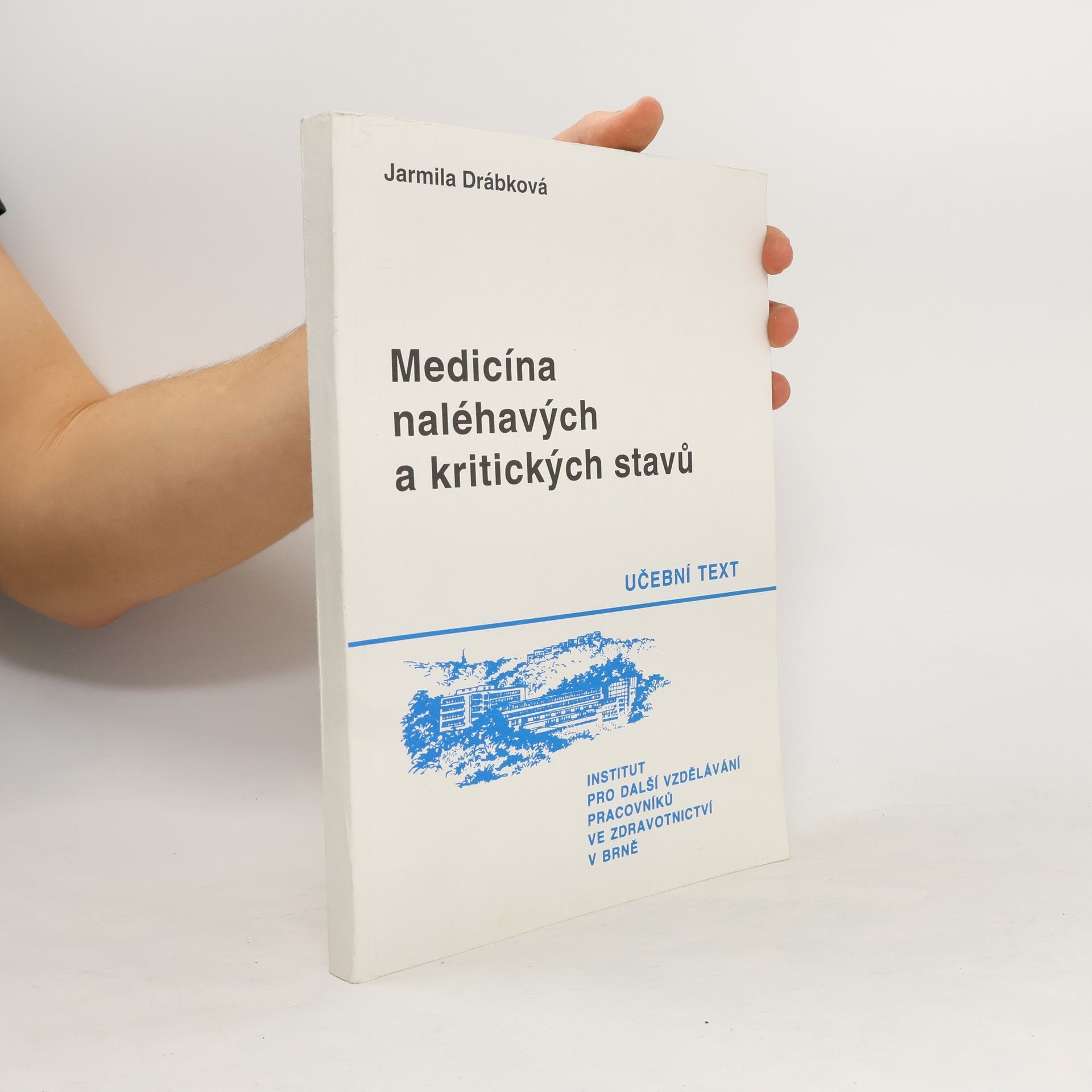 Jarmila Drábková Medicína naléhavých a kritických stavů