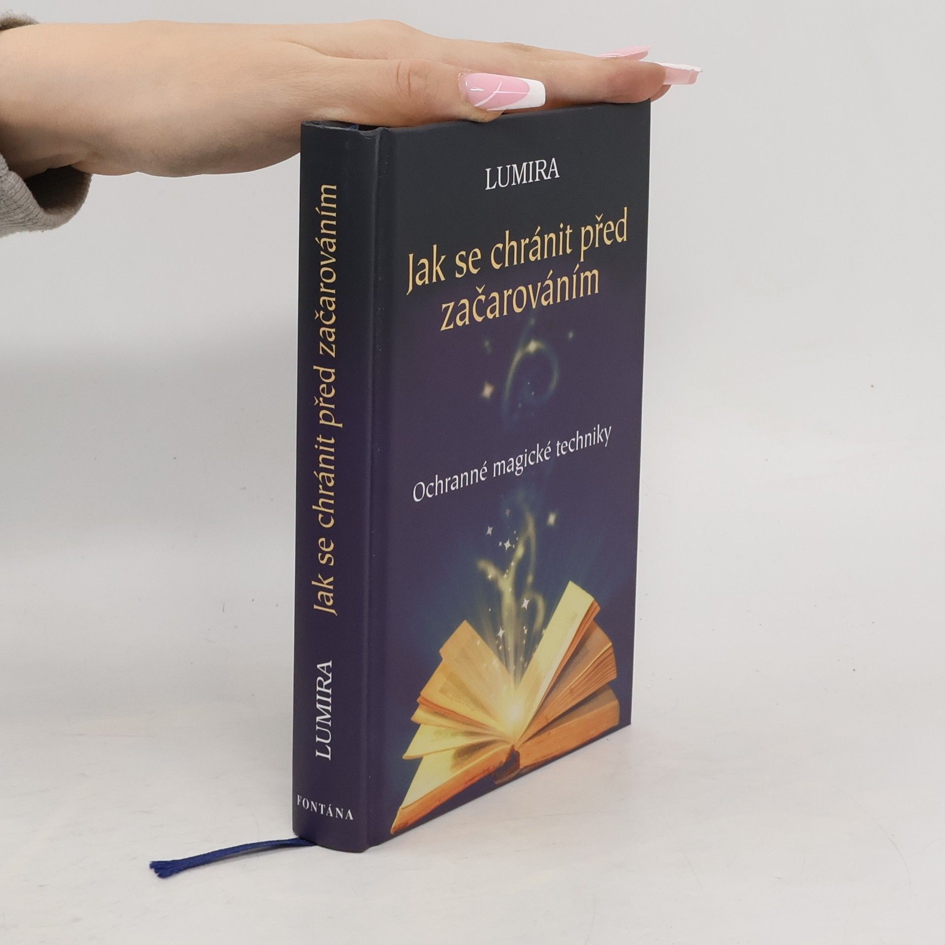 Lumira Weidner Jak se chránit před začarováním : [ochranné magické techniky]