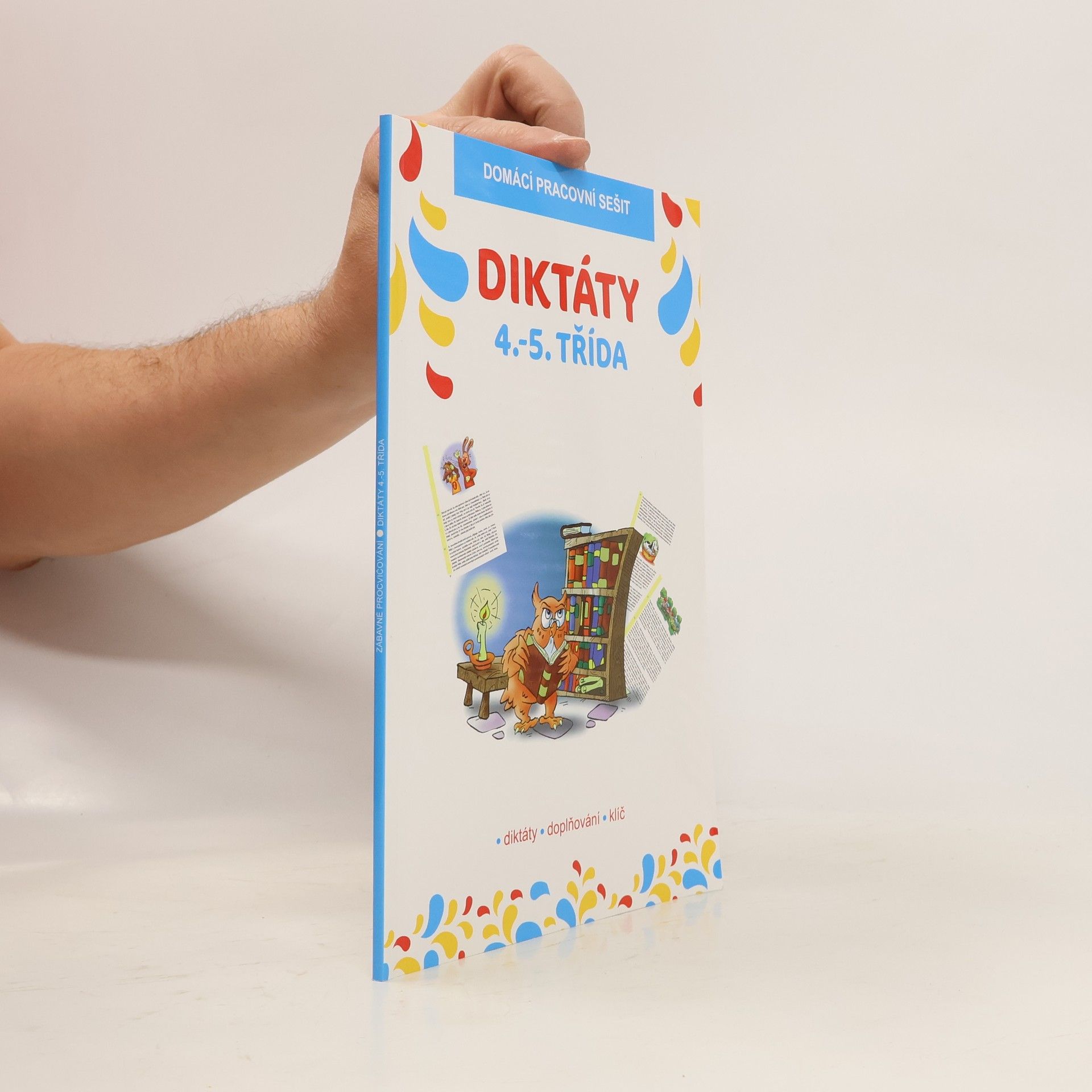 kolektiv Diktáty 4.-5. třída. Domácí pracovní sešit