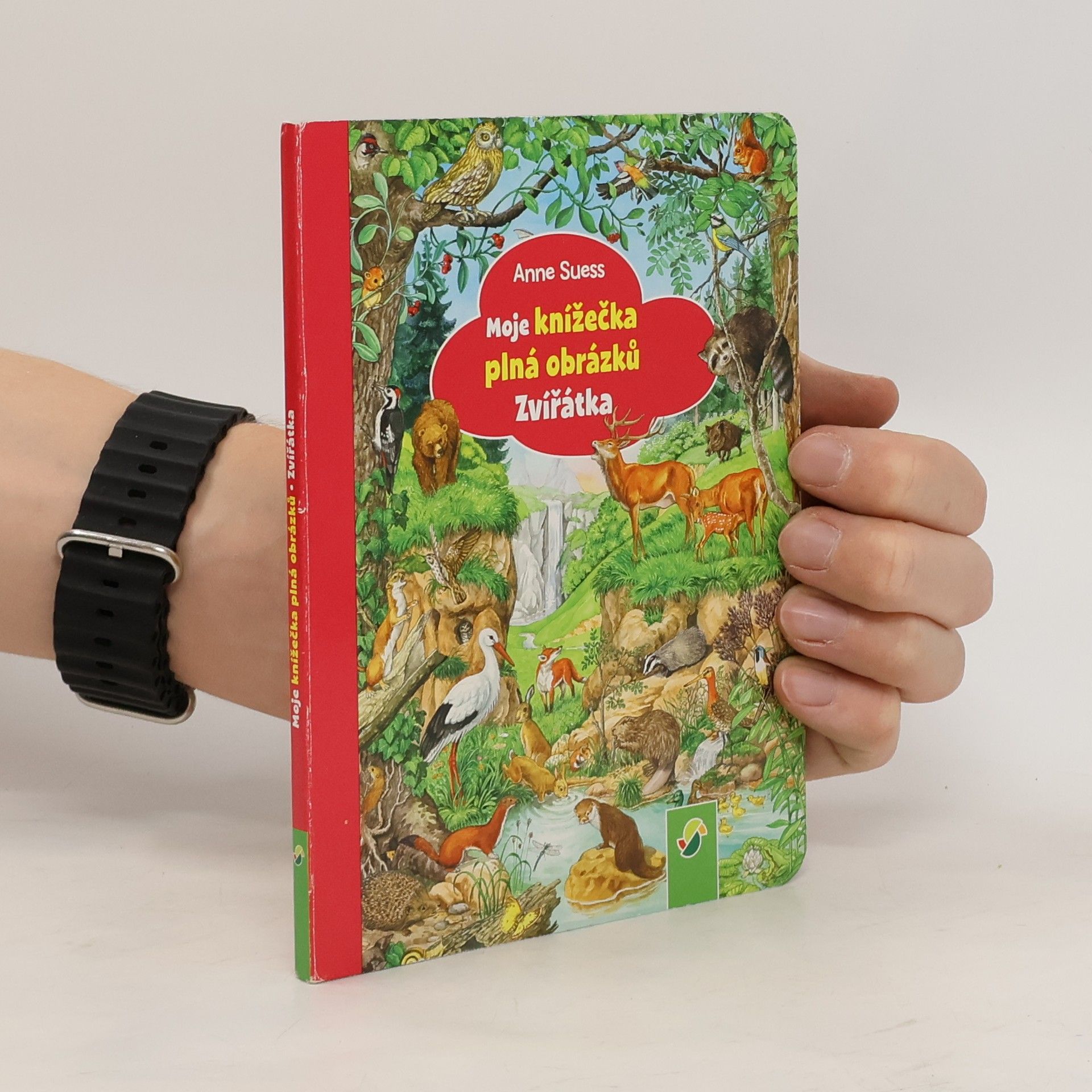 Anne Suess Moje knížečka plná obrázků. Zvířátka