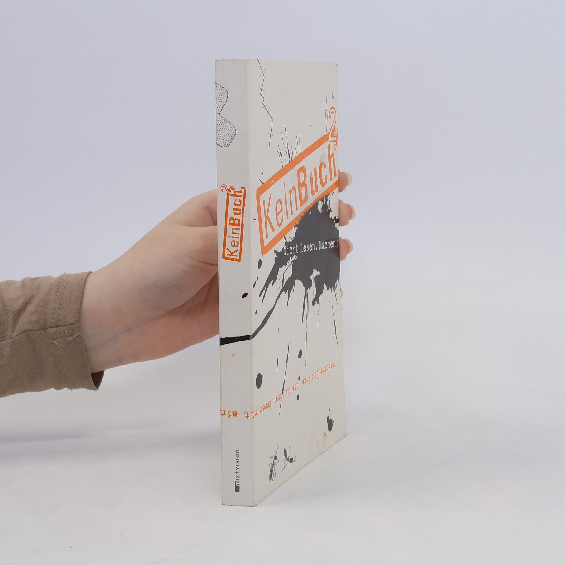 mixtvision KeinBuch2. Weitere 86 Dinge, die du schon immer mit einem Buch tun wolltest, aber nie durftest