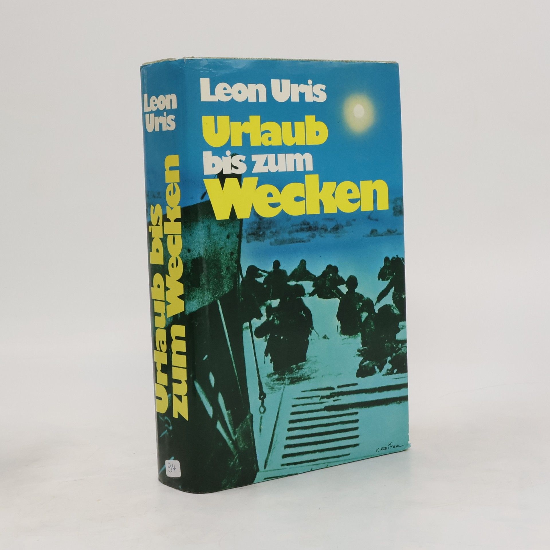 Leon Uris Urlaub bis zum Wecken