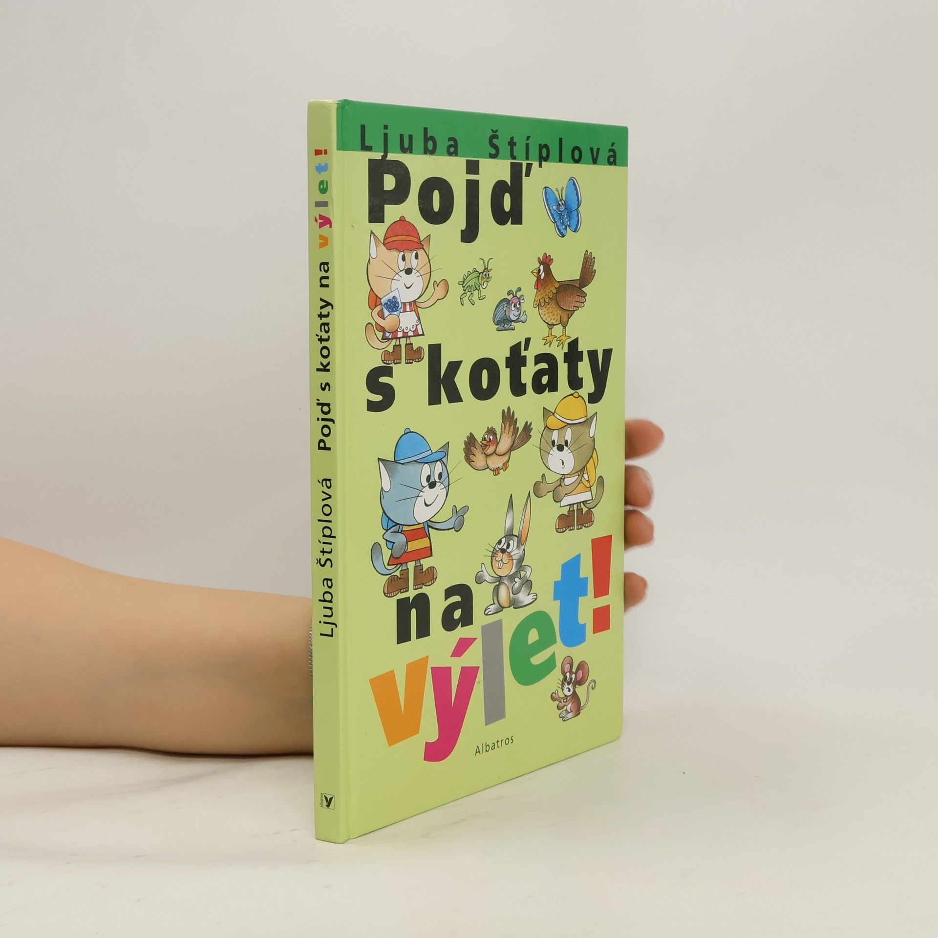Ljuba Štíplová Pojď s koťaty na výlet!