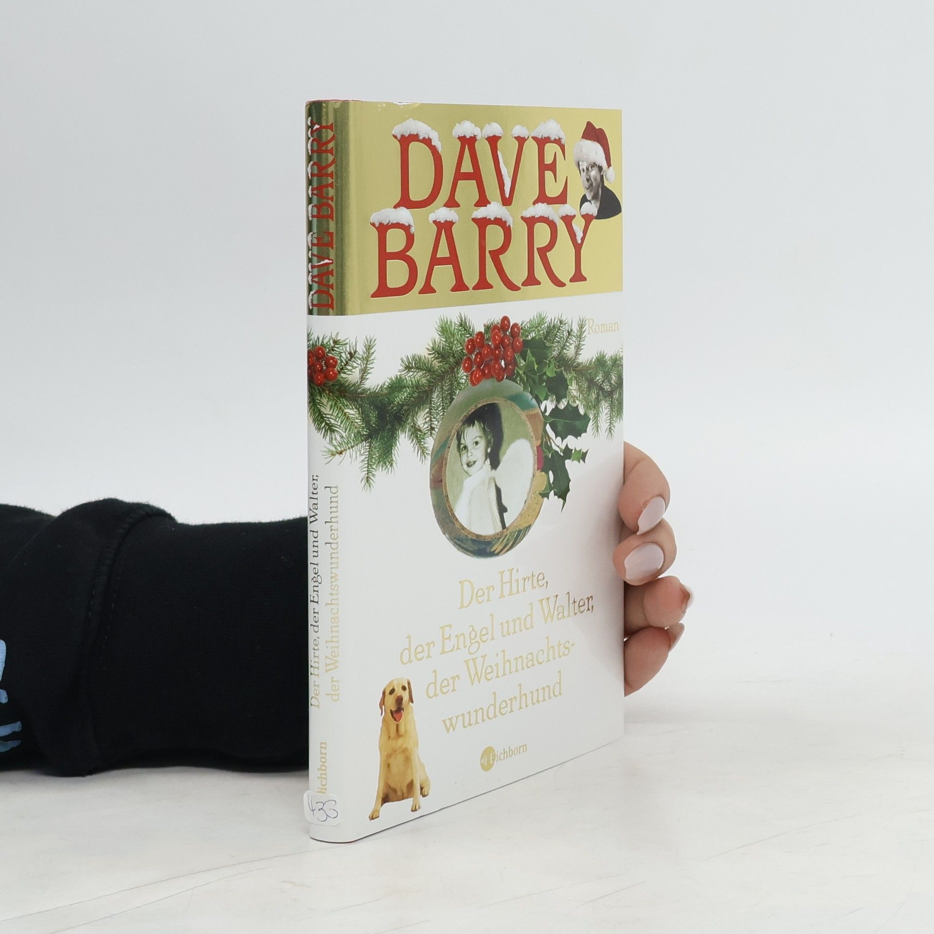 Dave Barry Der Hirte, der Engel und Walter, der Weihnachtswunderhund