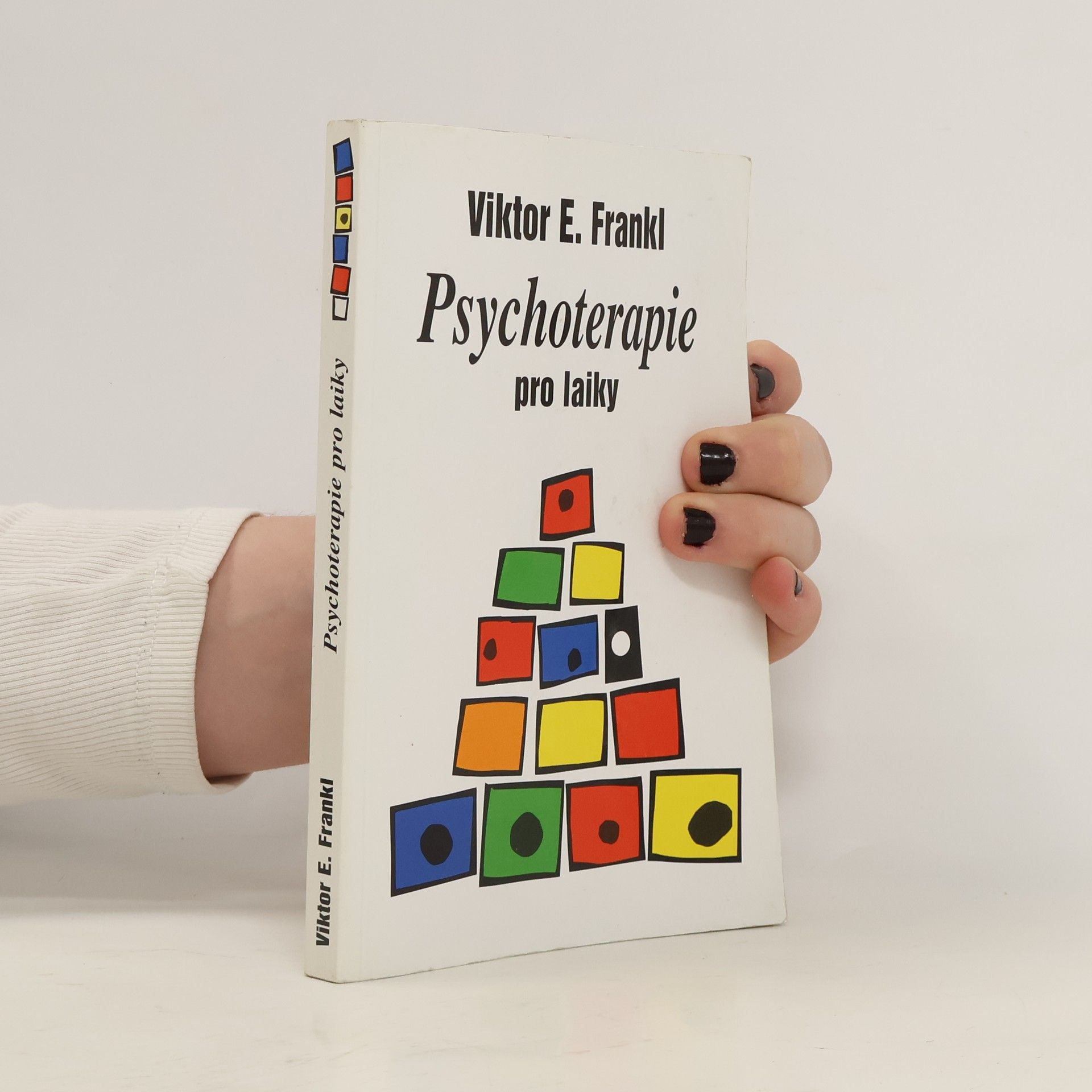 Viktor Emil Frankl Psychoterapie pro laiky
