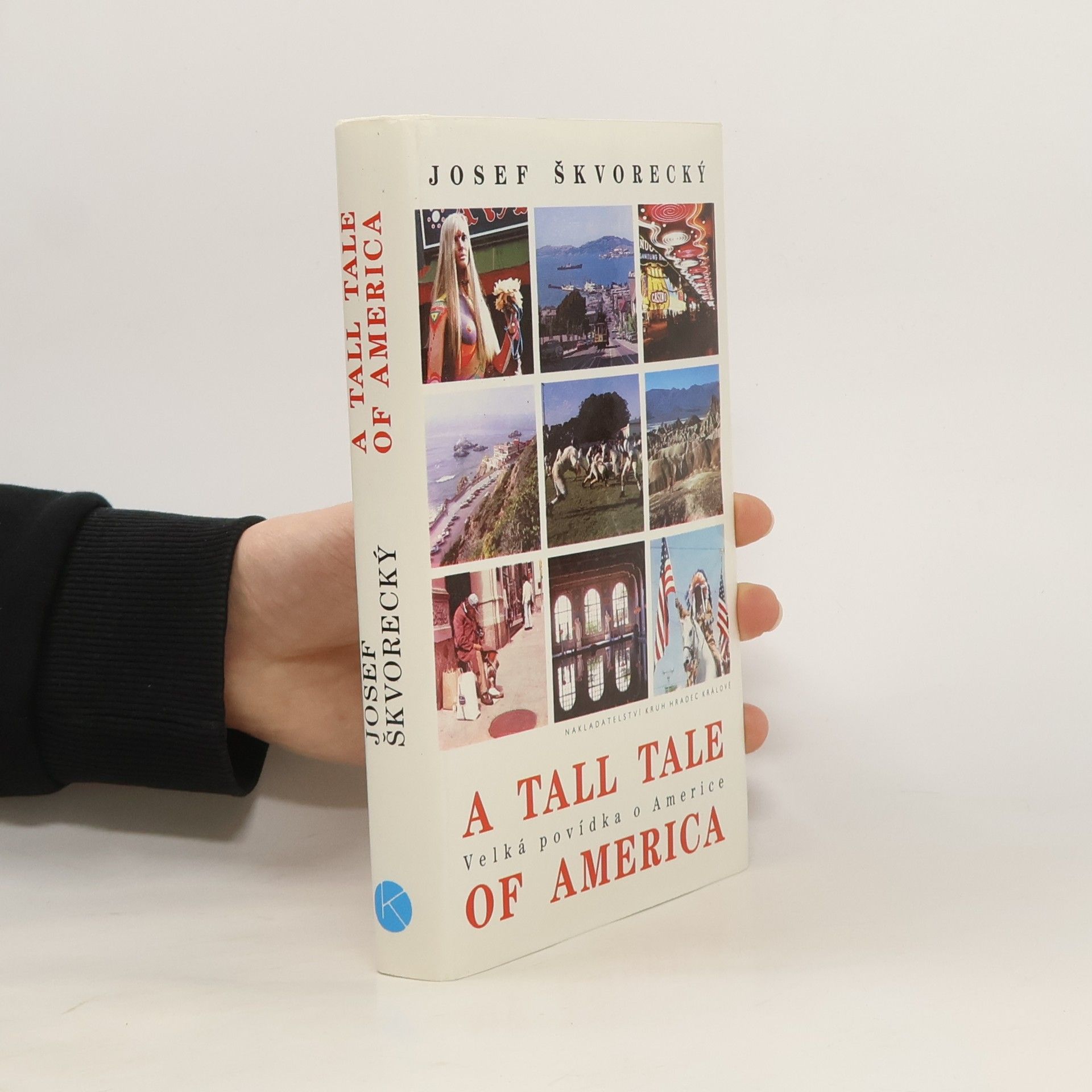 Josef Škvorecký A Tall Tale of America