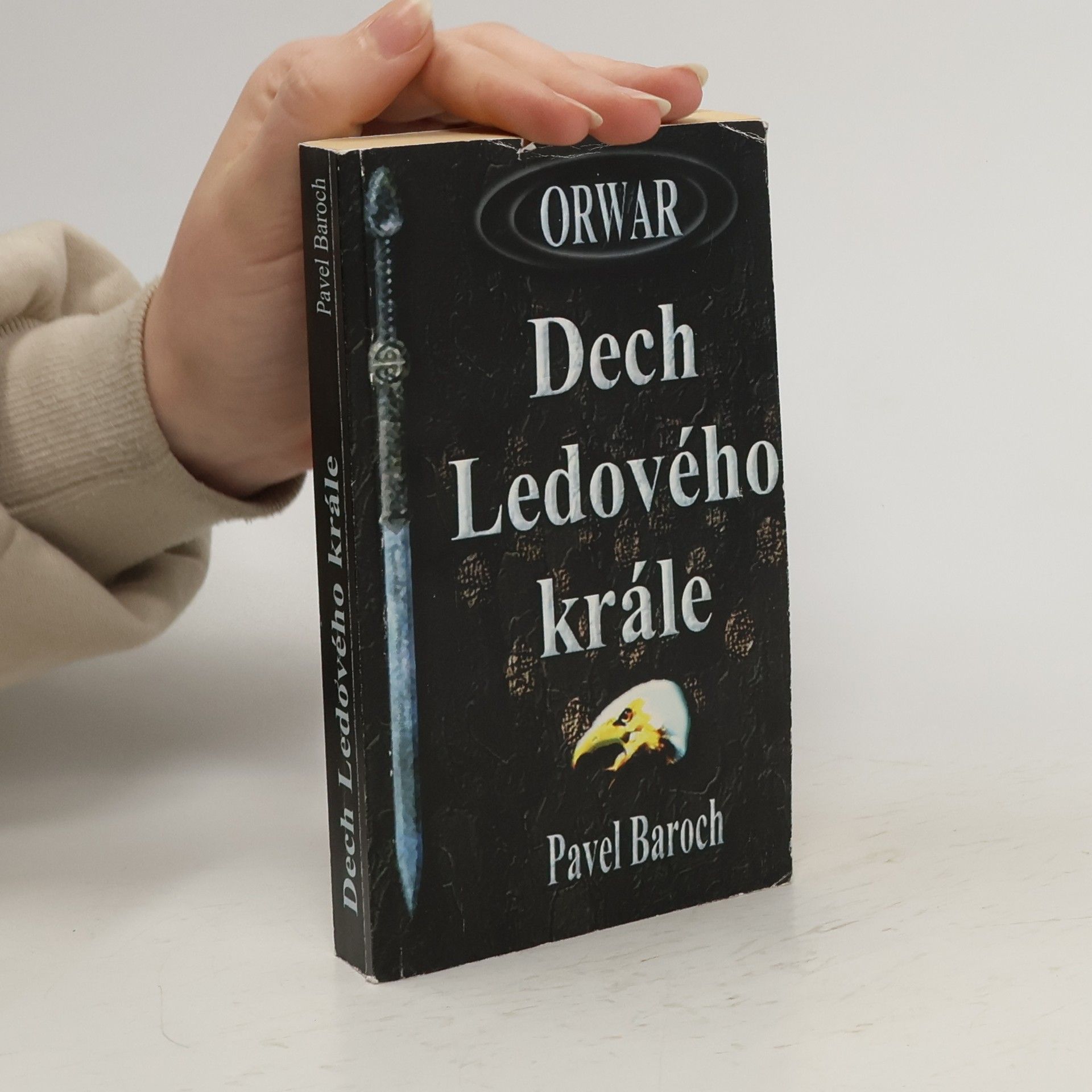 Pavel Baroch Dech ledového krále