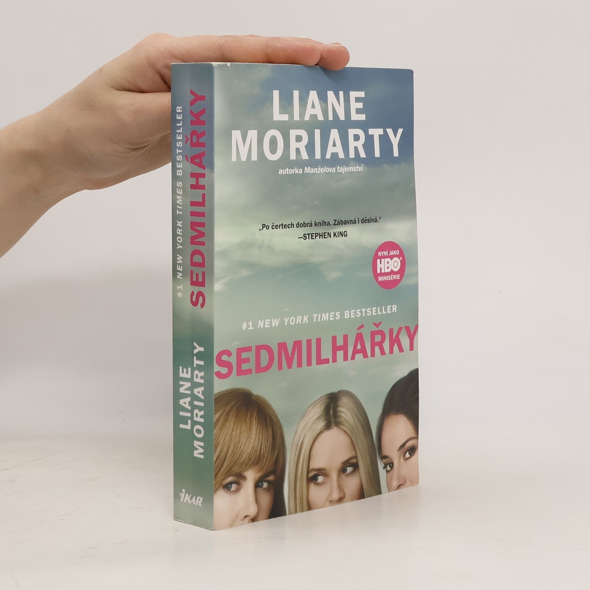 Liane Moriarty Sedmilhářky