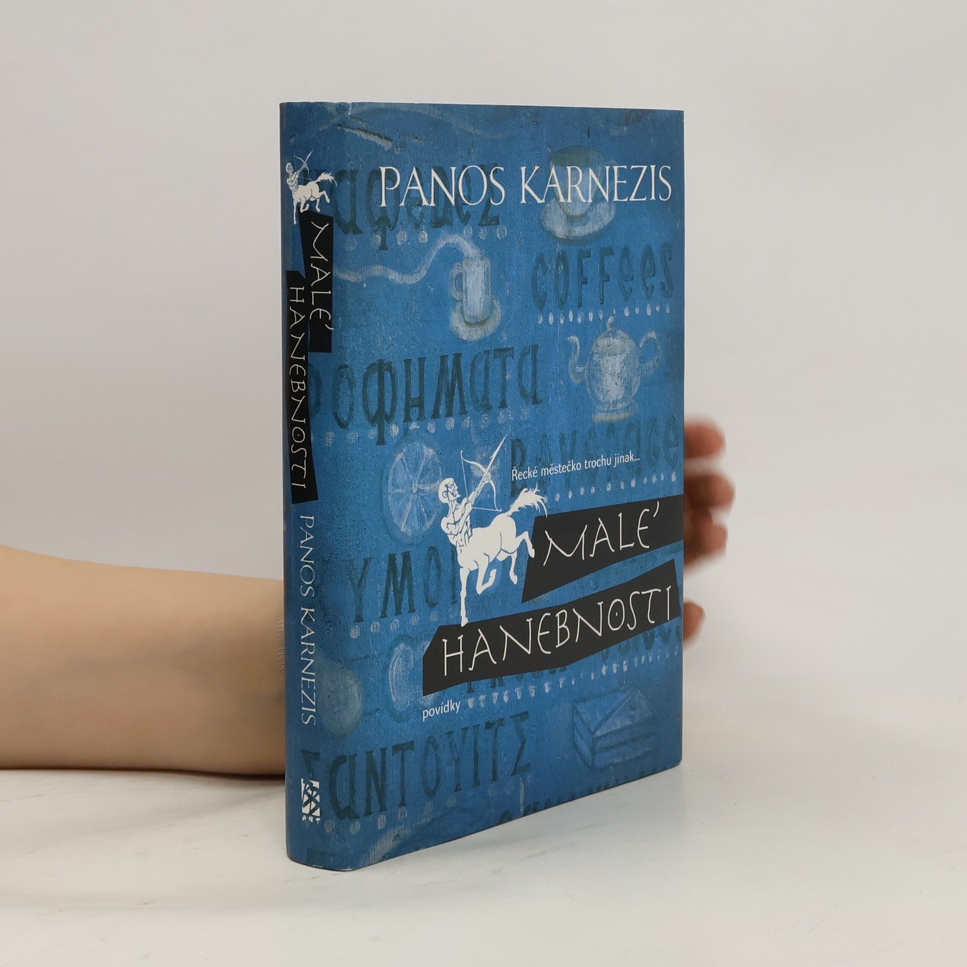 Panos Karnezis Malé hanebnosti: Povídky