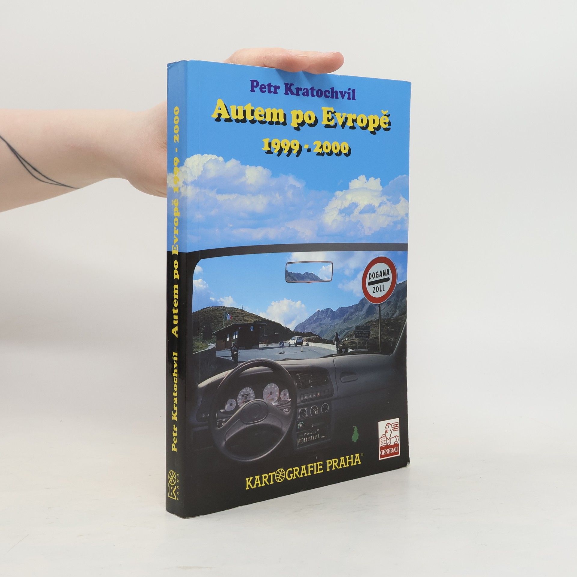Petr Kratochvíl Autem po Evropě 1999-2000