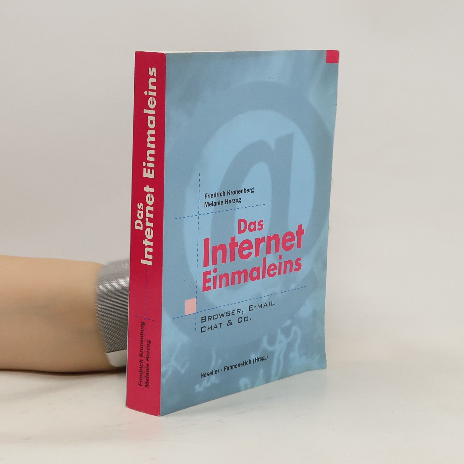 Friedrich Kronenberg Das Internet Einmaleins