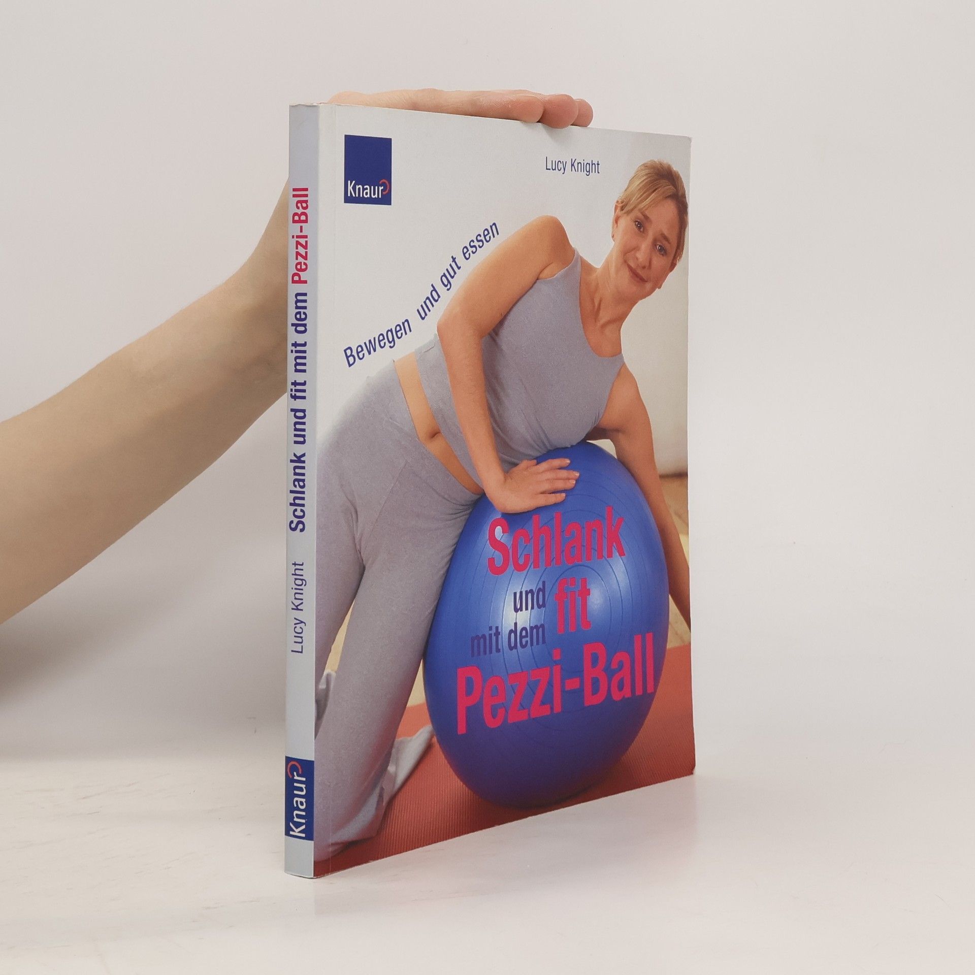 Lucy Knight Schlank und fit mit dem Pezziball