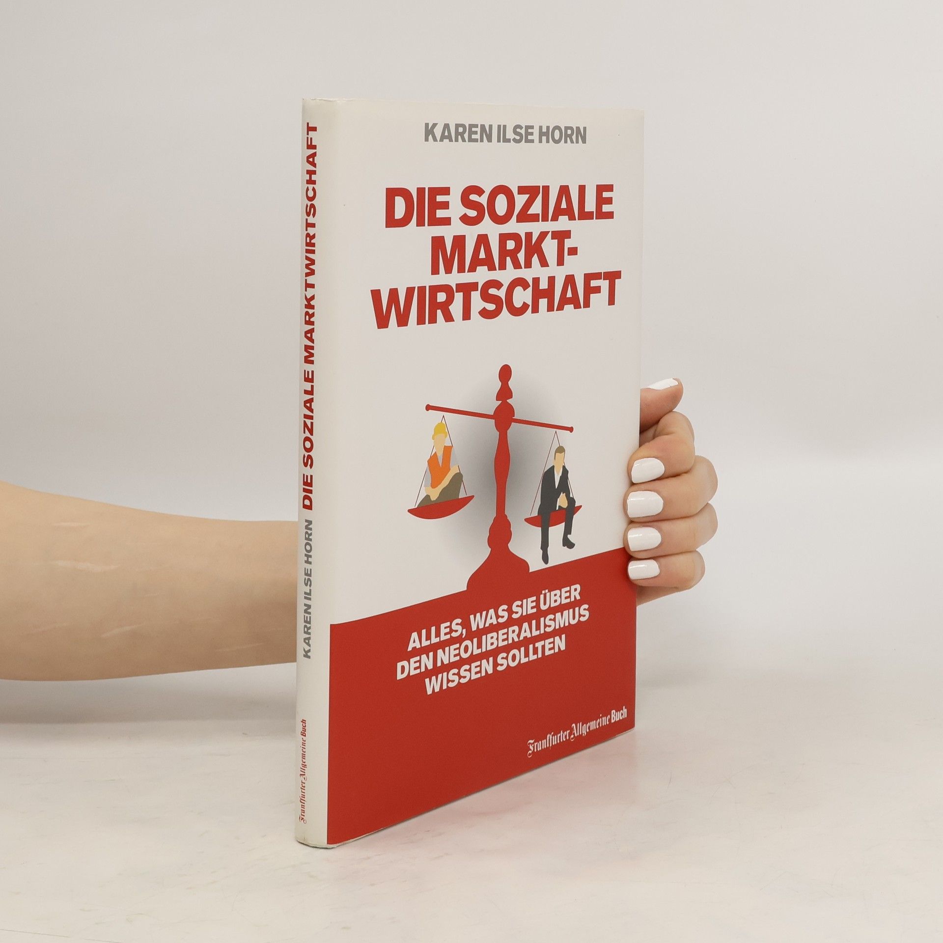 Karen Horn Die soziale Marktwirtschaft