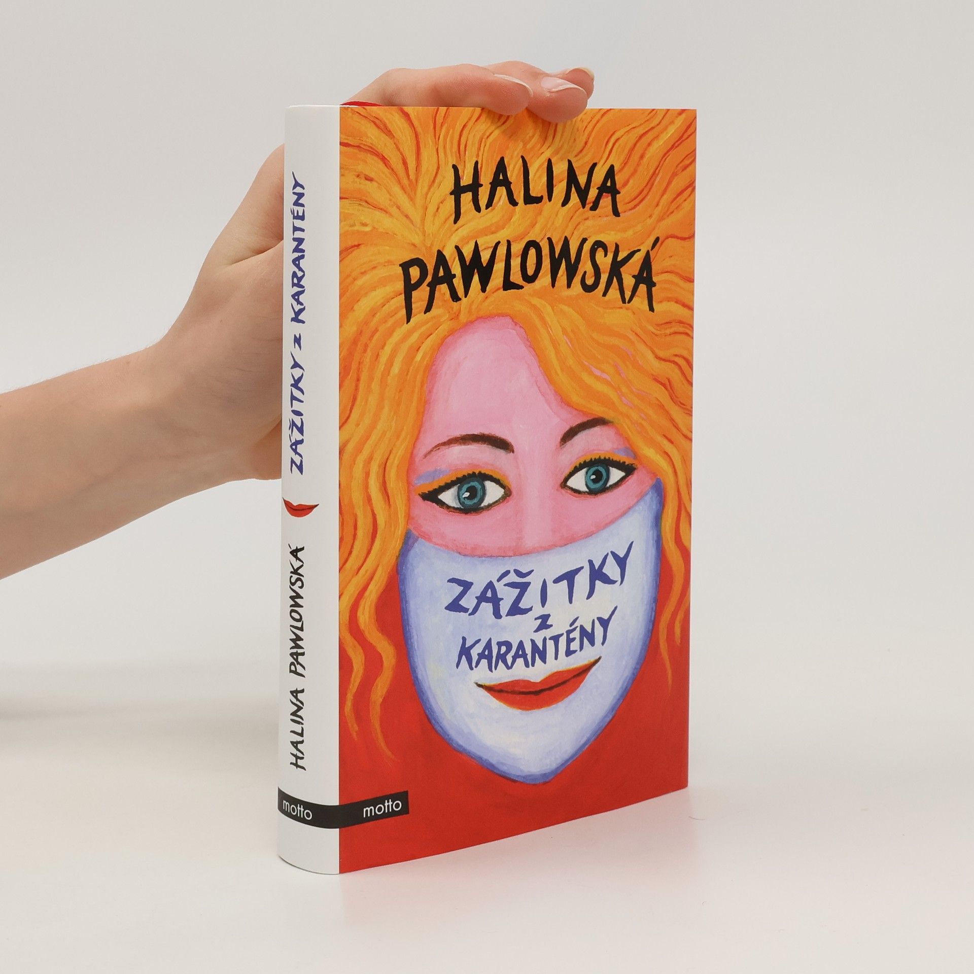 Halina Pawlowská Zážitky z karantény