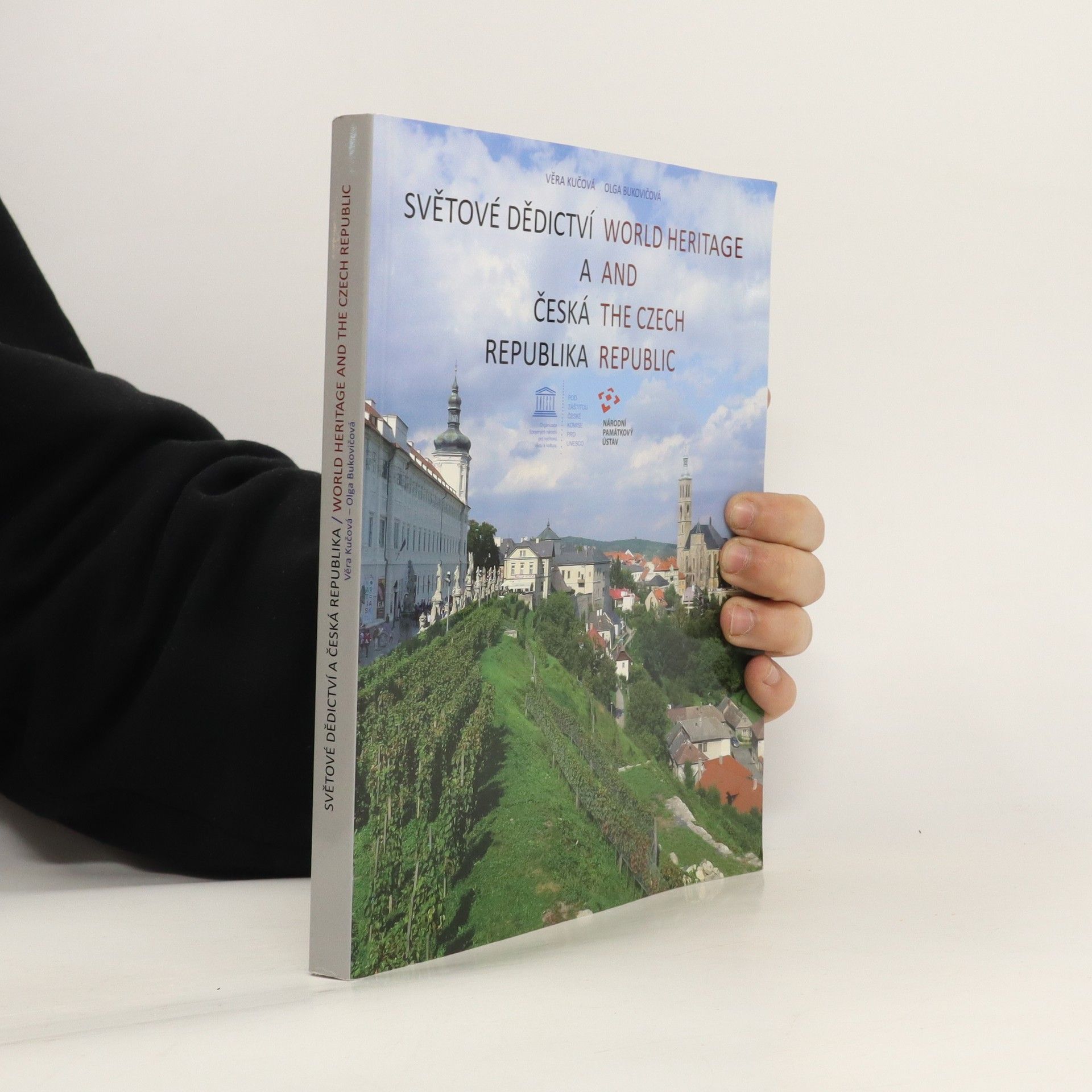 Věra Kučová Světové dědictví a Česká republika / World heritage and the Czech Republic