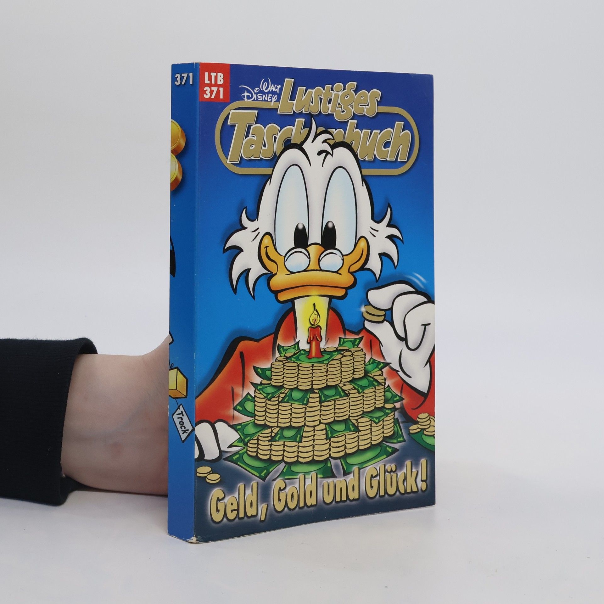 Walt Disney Lustiges Taschenbuch 371. Geld, Gold und Glück!