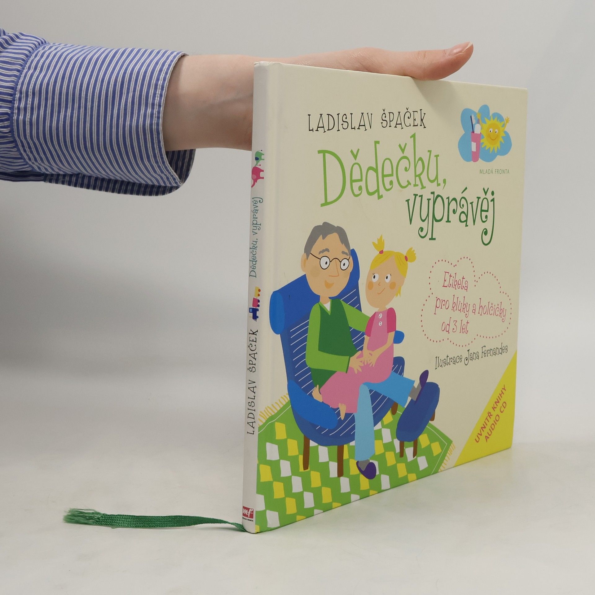 Ladislav Špaček Dědečku, vyprávěj. Etiketa pro kluky a holčičky od 3 let